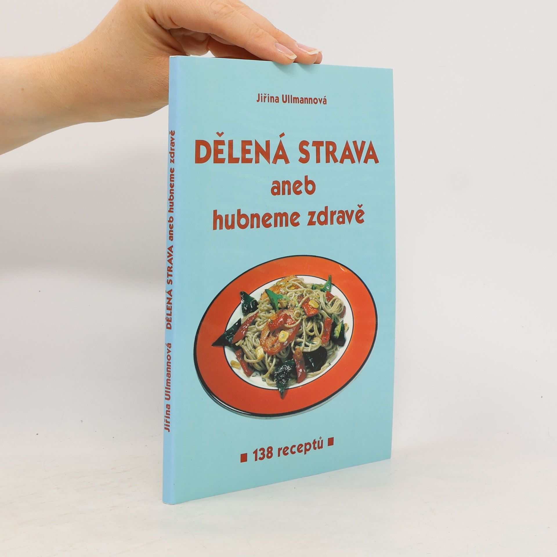 Dělená strava aneb hubneme zdravě