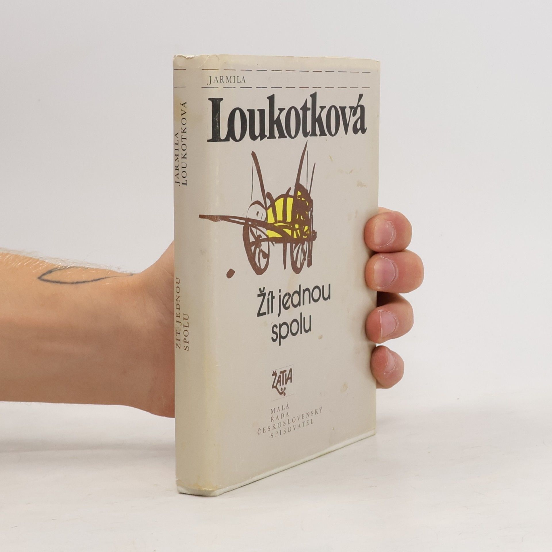 Jarmila Loukotková Žít jednou spolu