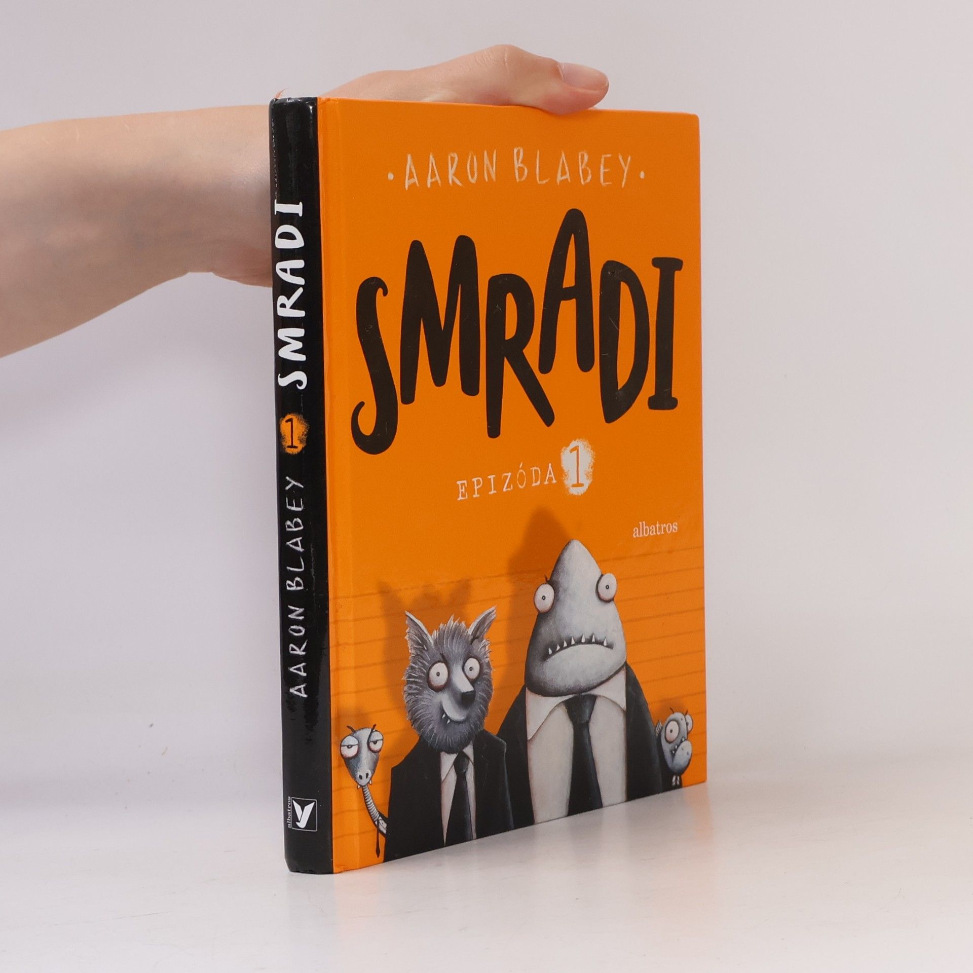 Aaron Blabey Smradi. Epizoda 1.