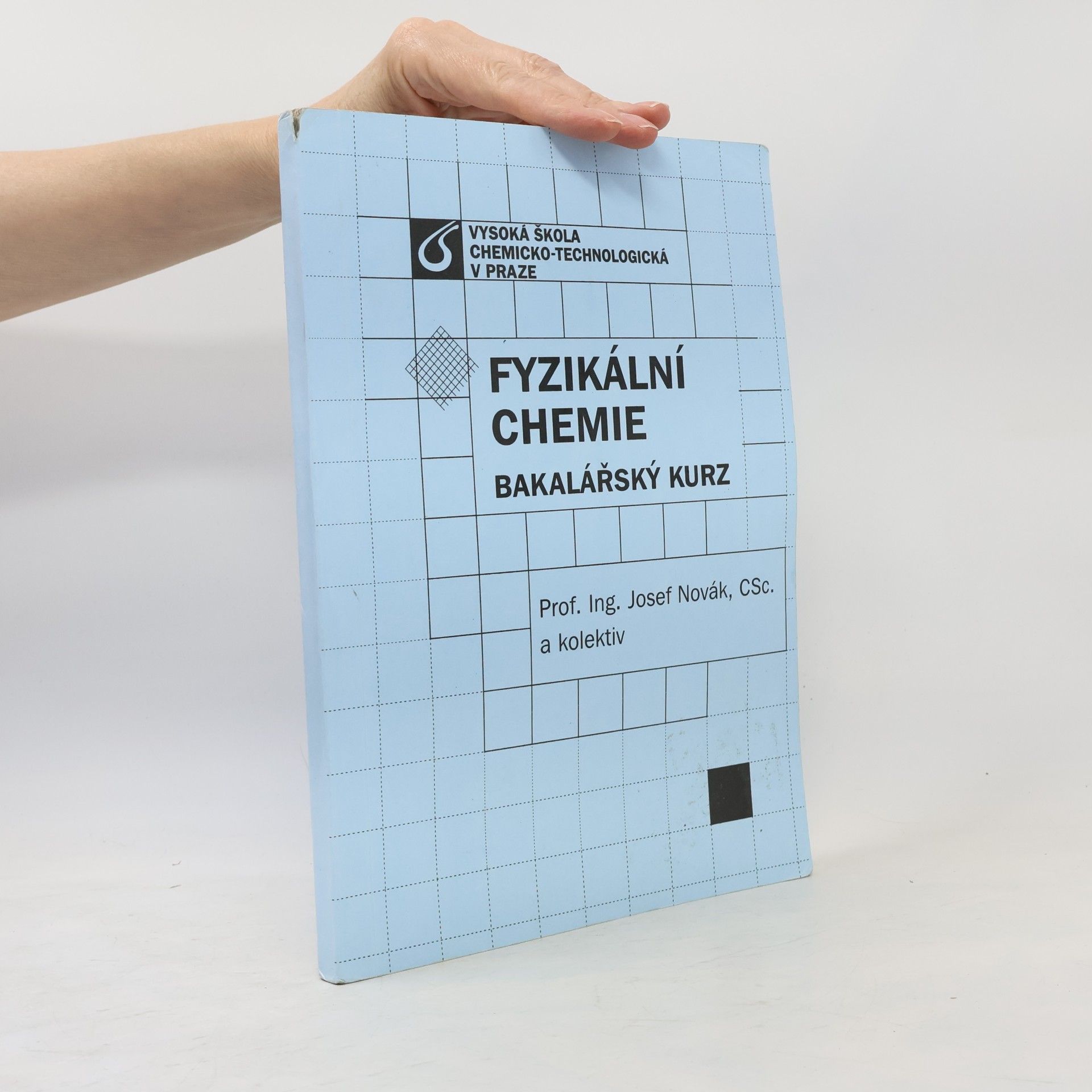 Josef Novák Fyzikální chemie. Bakalářský kurz