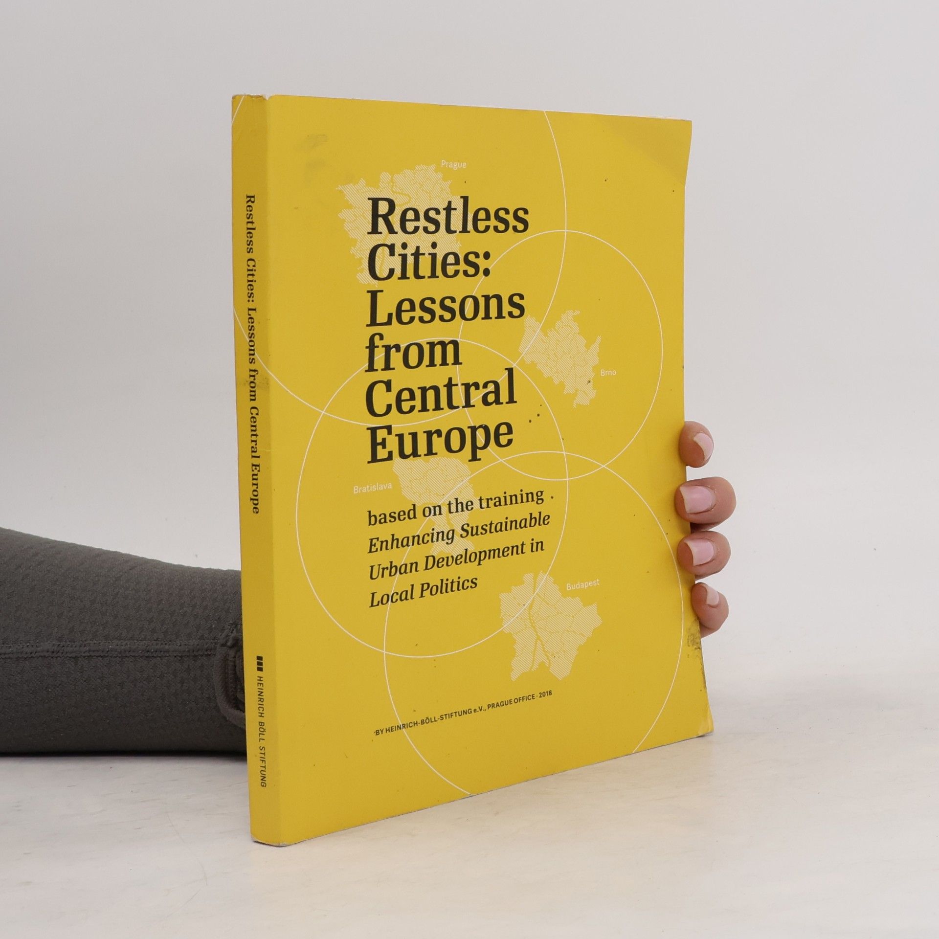 Zsófia Deák Restless Cities: Lessons from Central Europe