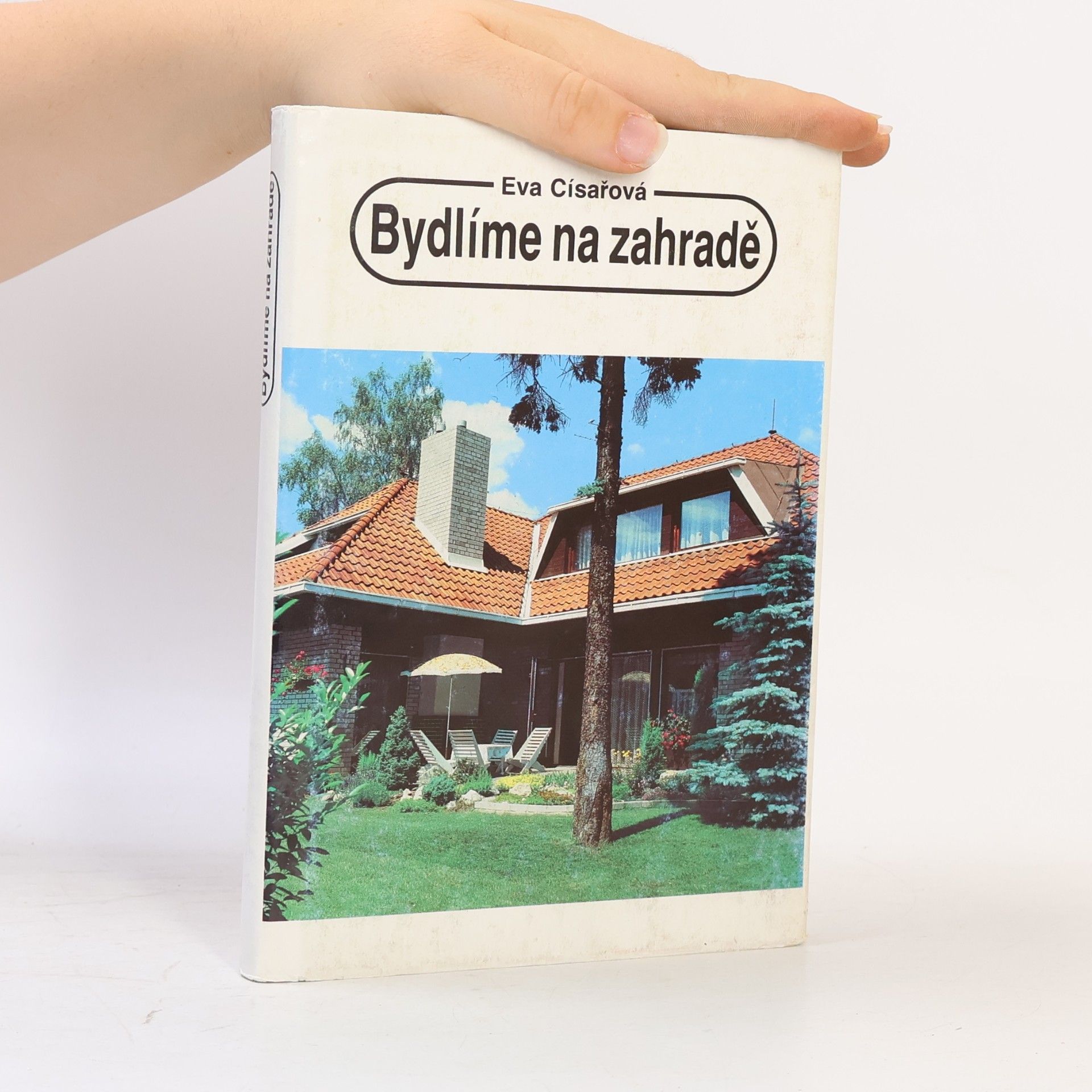 Císařová Eva Bydlíme na zahradě