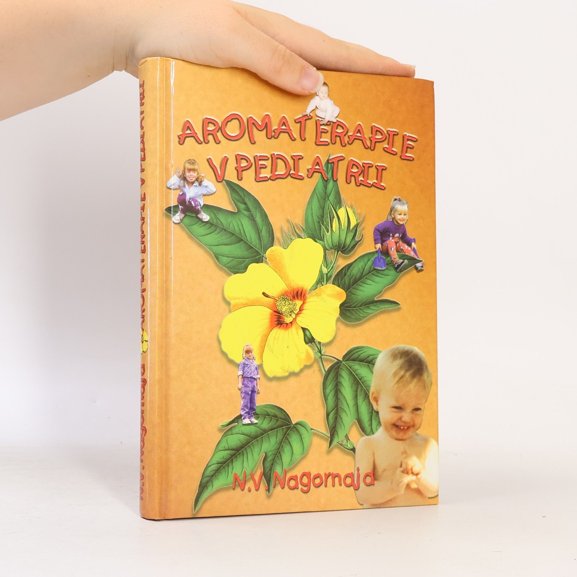 Natalia Vladimirovna Nagornaja Aromaterapie v pediatrii