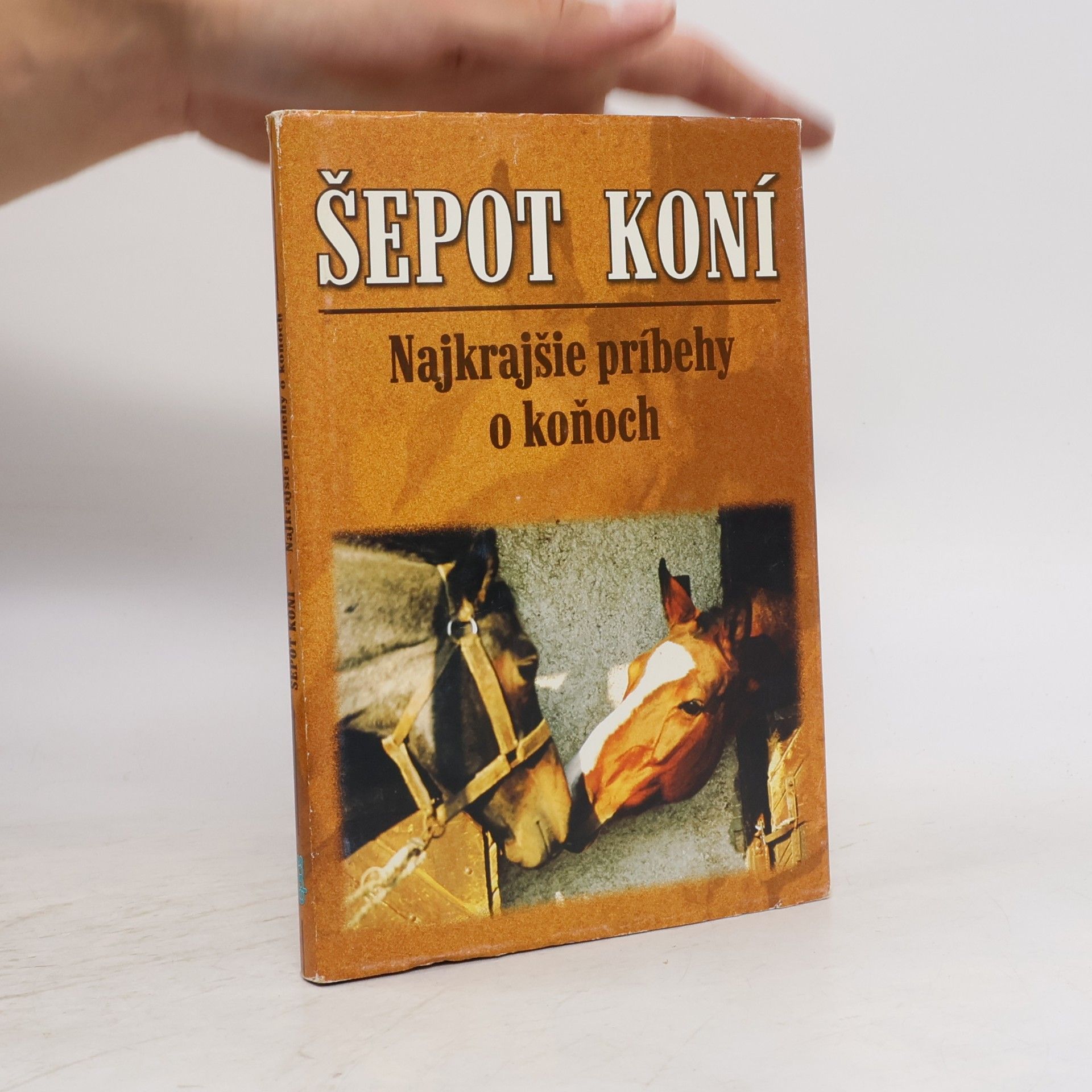 Michelle Moran Šepot koní - Najkrajšie príbehy o koňoch
