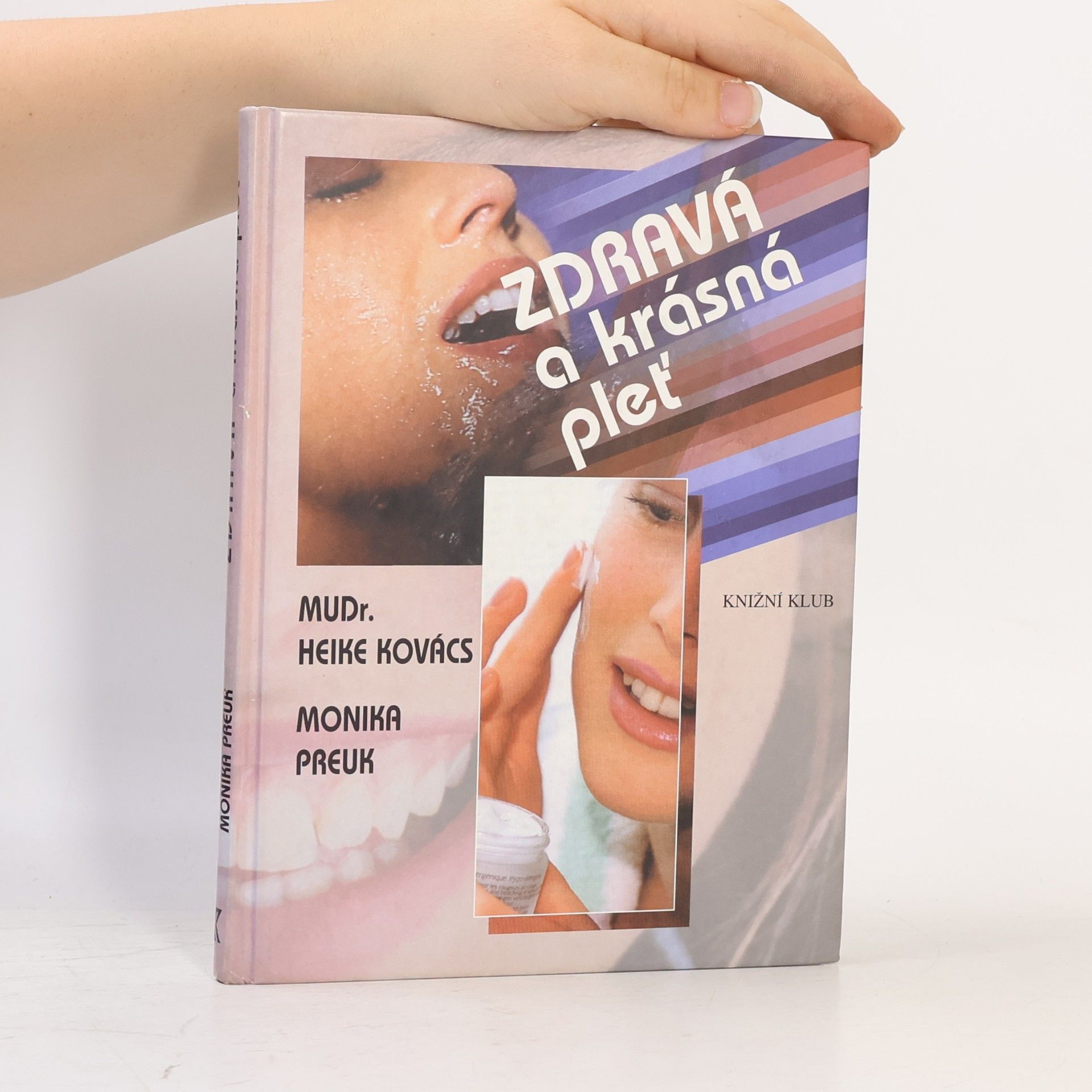 Heike Kovács Zdravá a krásná pleť