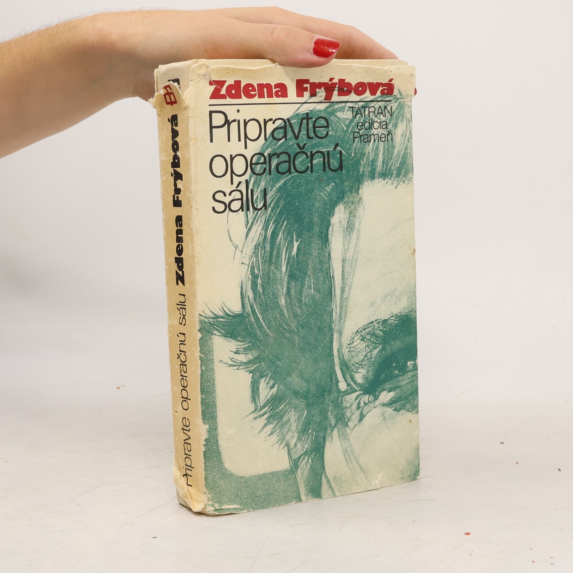 Zdena Frýbová Pripravte operačnú sálu
