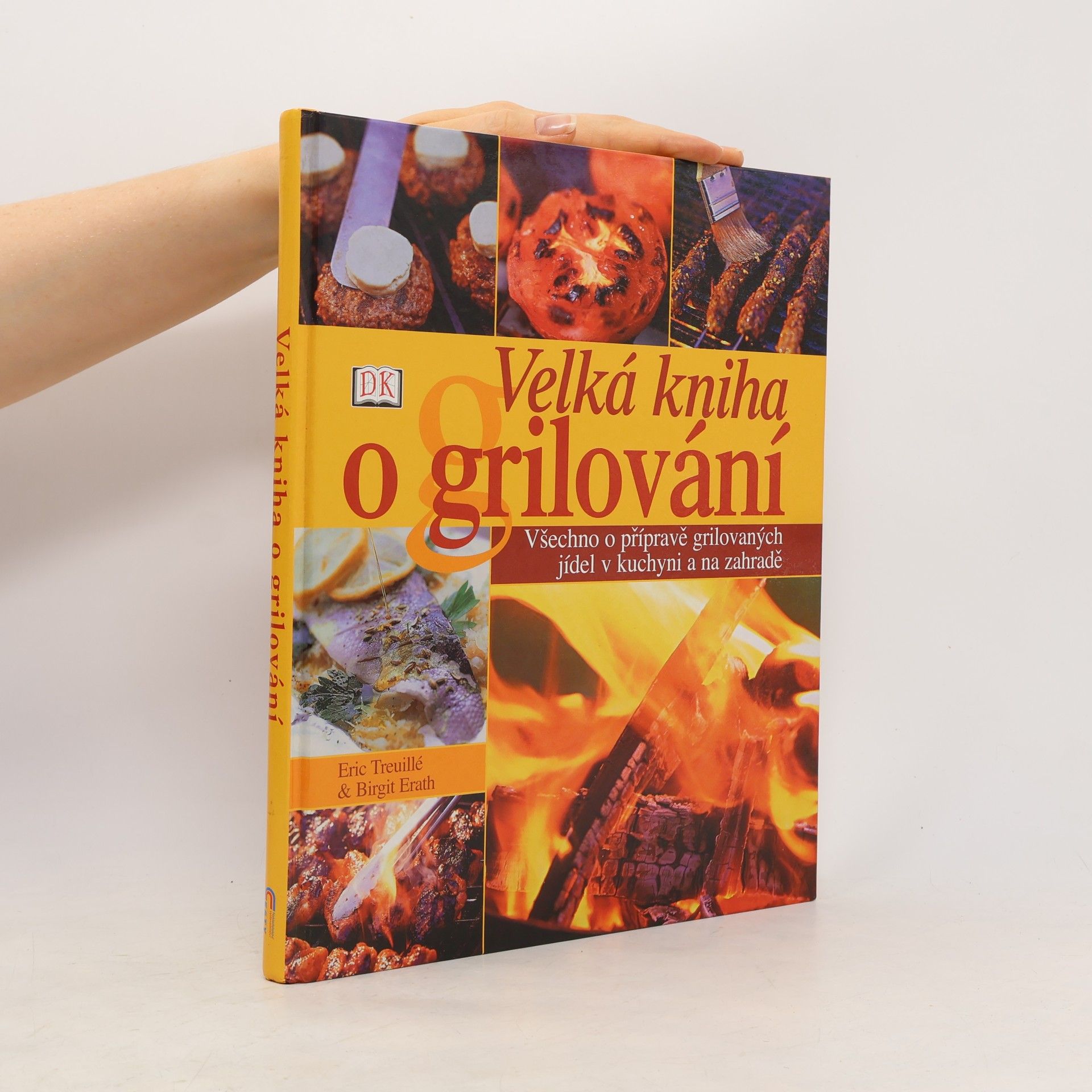Birgit Erath Velká kniha o grilování