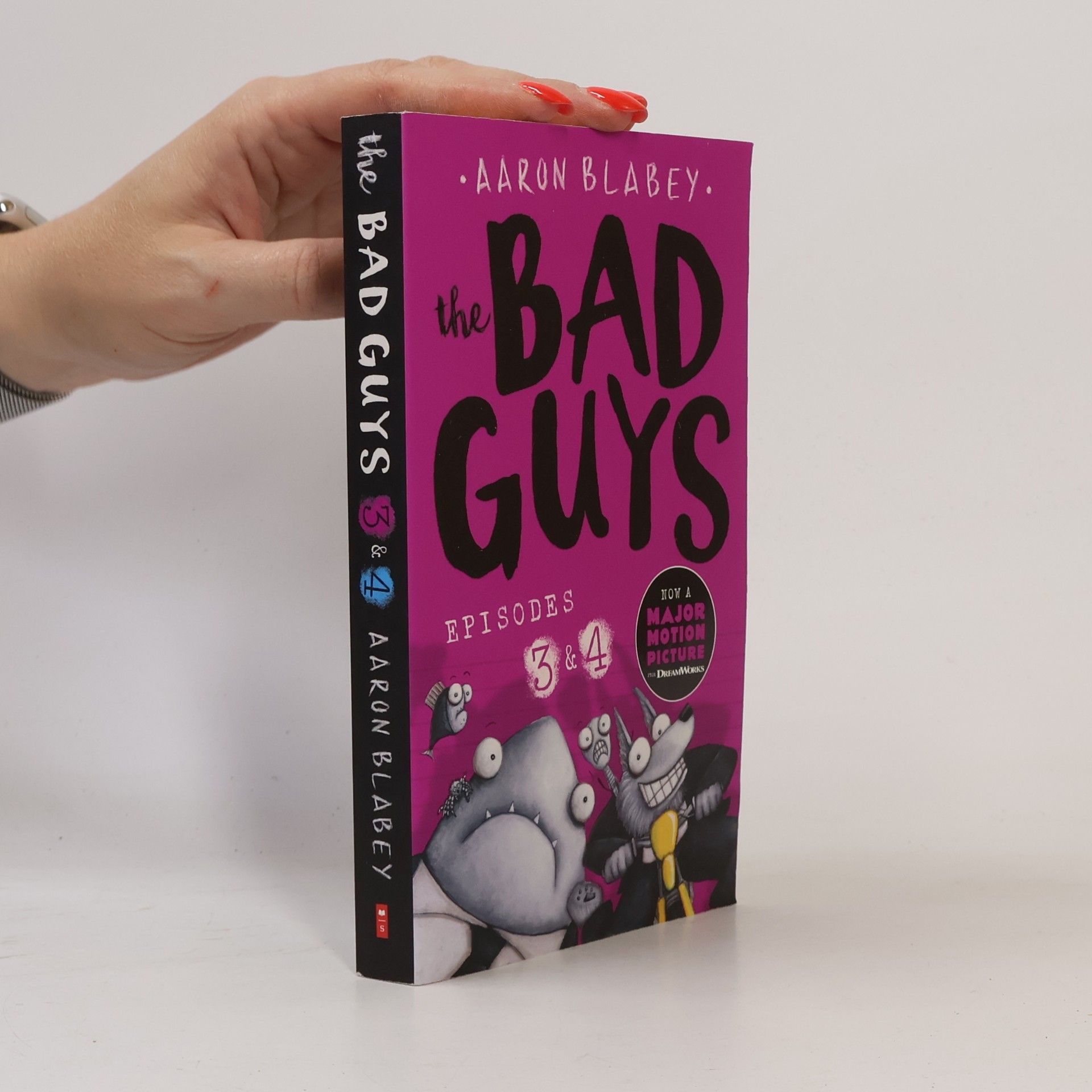 Aaron Blabey The Bad Guys: Episode 3&4;