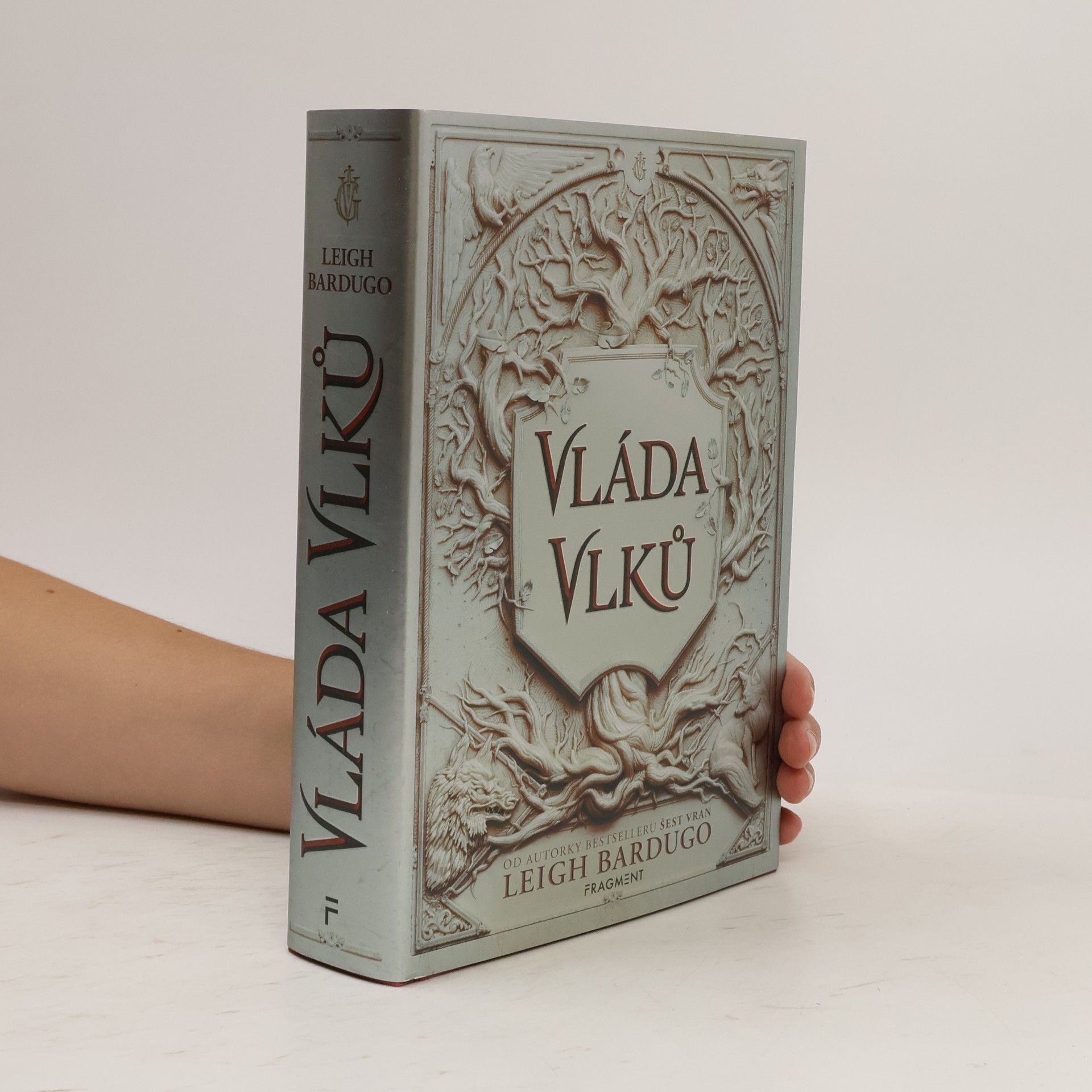 Leigh Bardugo Vláda vlků