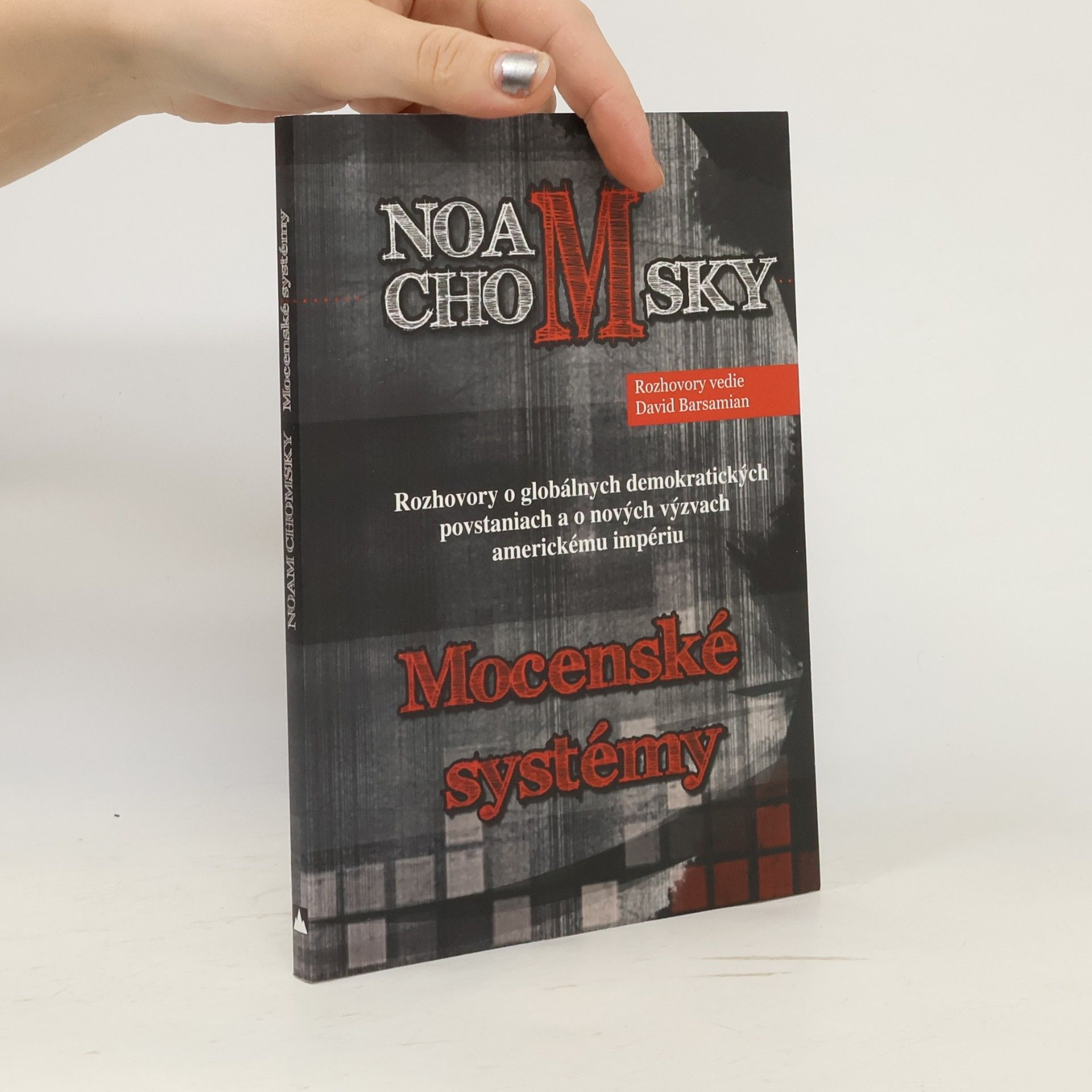 Noam Avram Chomsky Mocenské systémy