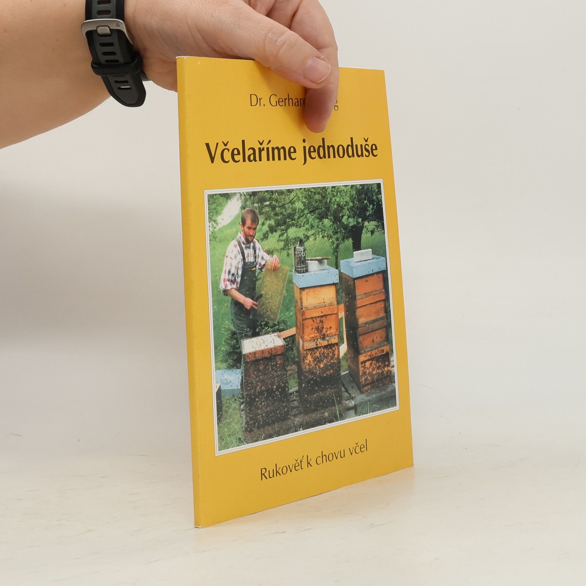 Gerhard Liebig Včelaříme jednoduše