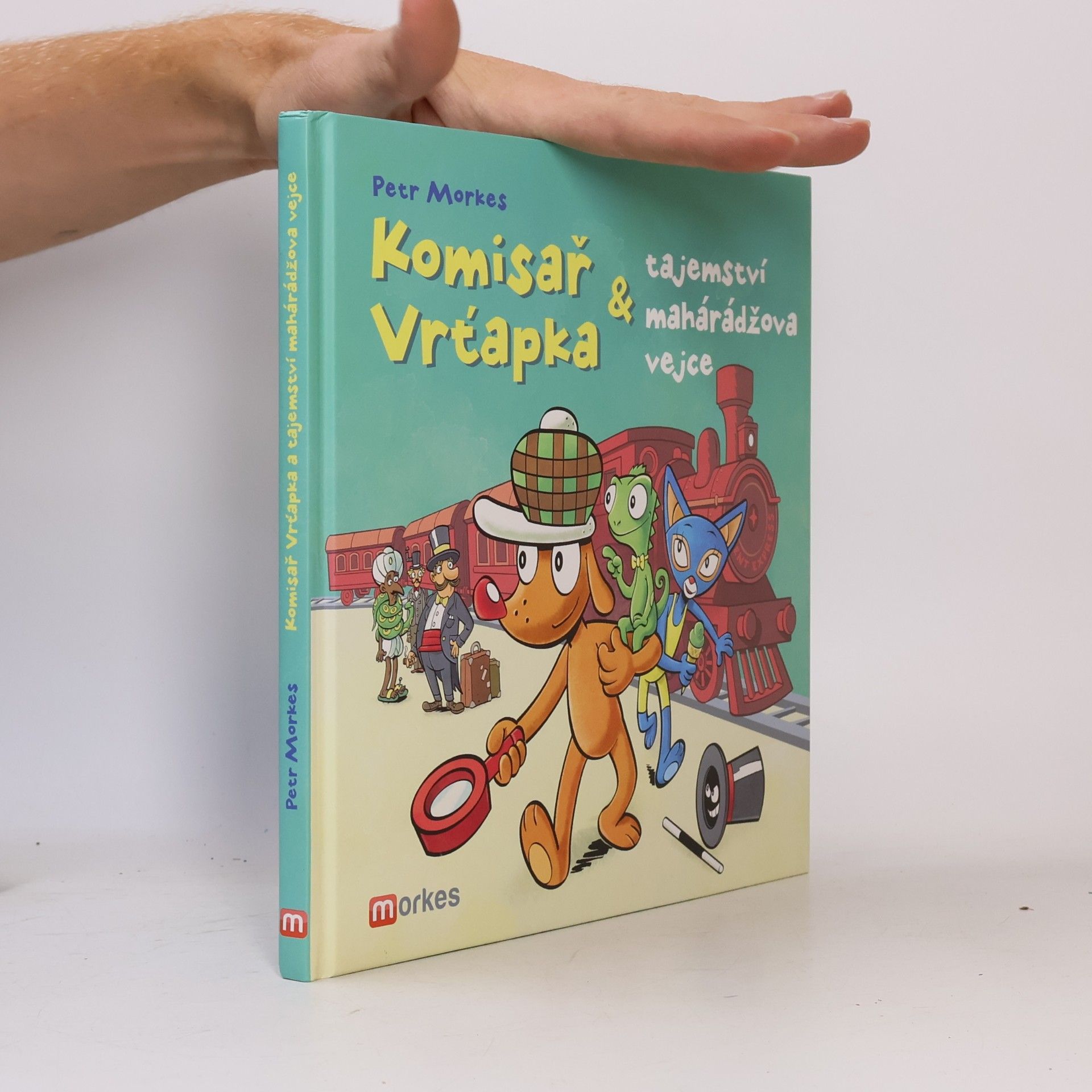 Petr Morkes Komisař Vrťapka a tajemství mahárádžova vejce
