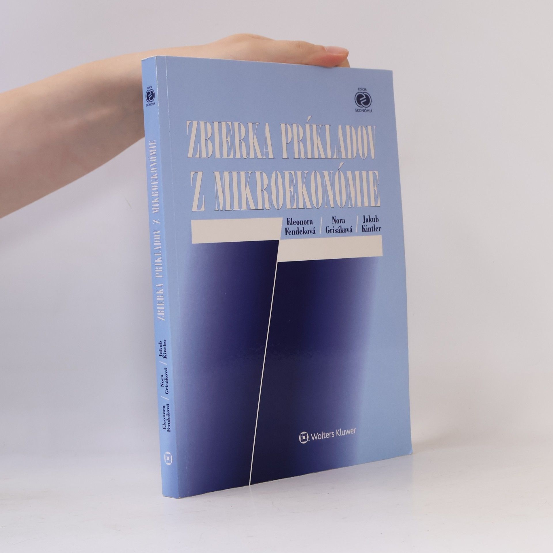 Eleonora Fendeková Zbierka príkladov z mikroekonómie