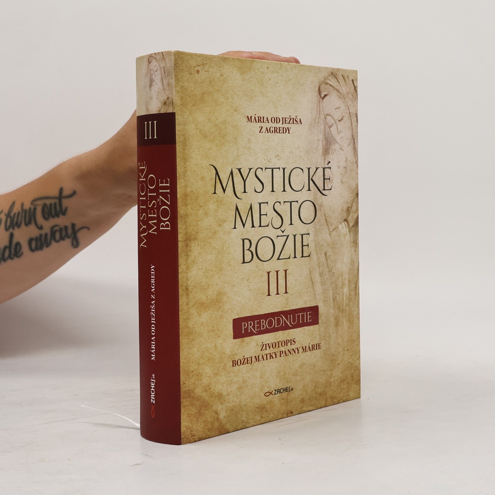 Marie od Ježíše z Agredy Mystické mesto božie III. - prebodnutie
