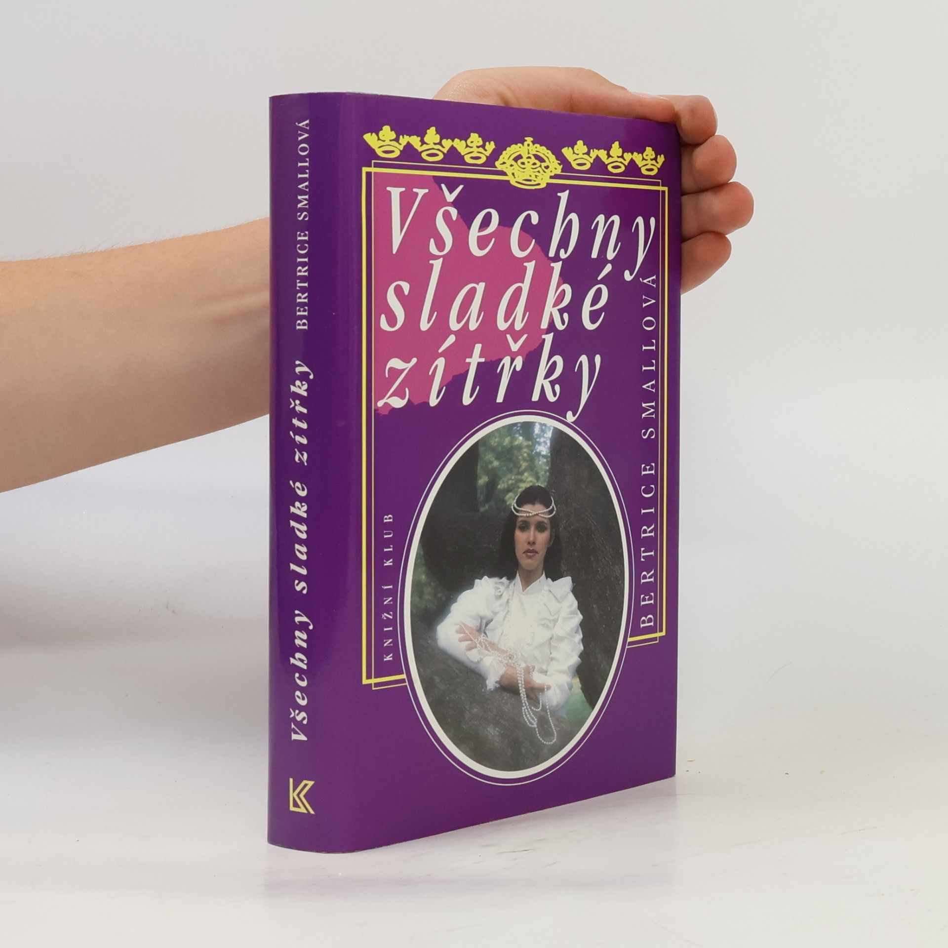 Bertrice Small Všechny sladké zítřky