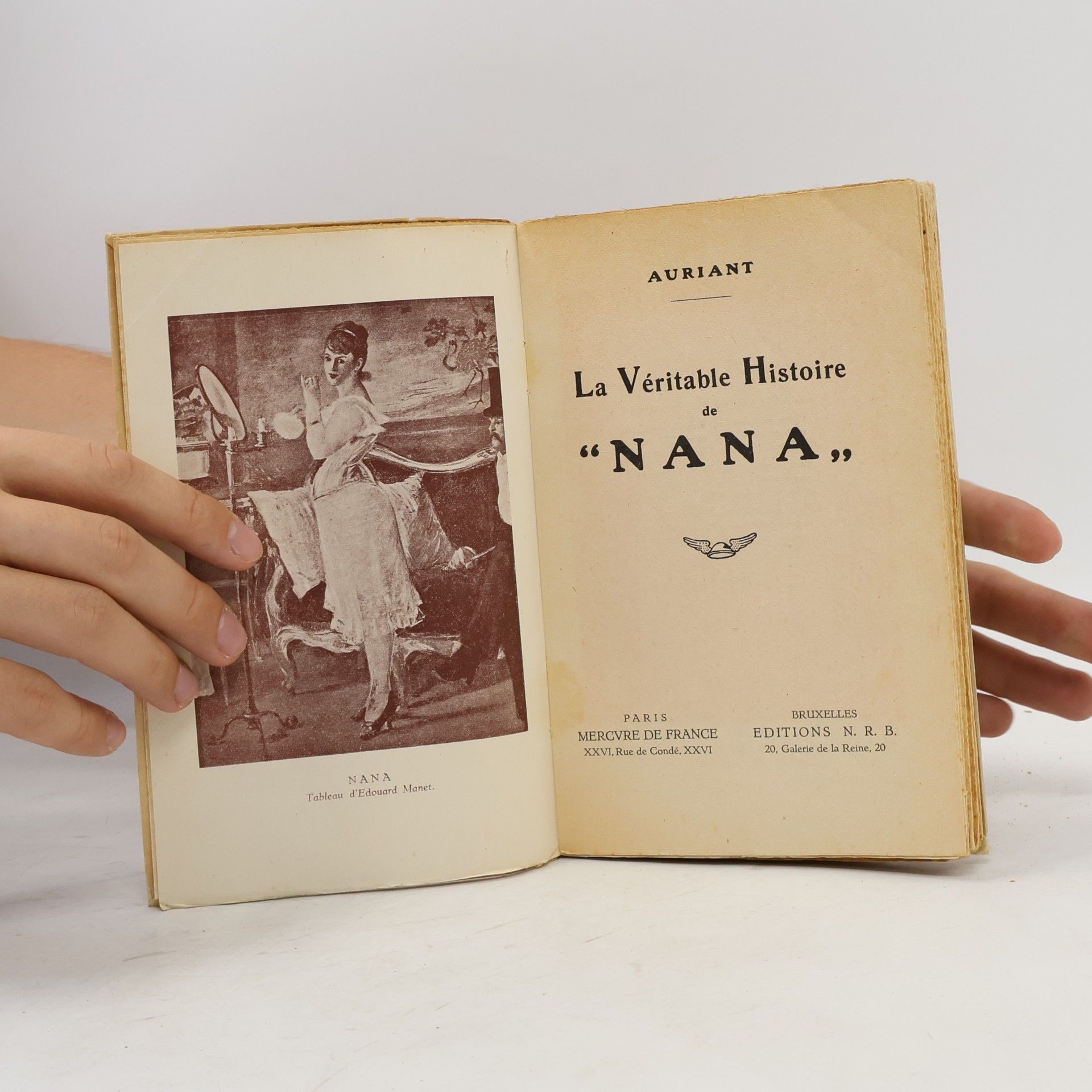 Maurice Auriant La Véritable Histoire de "Nana"