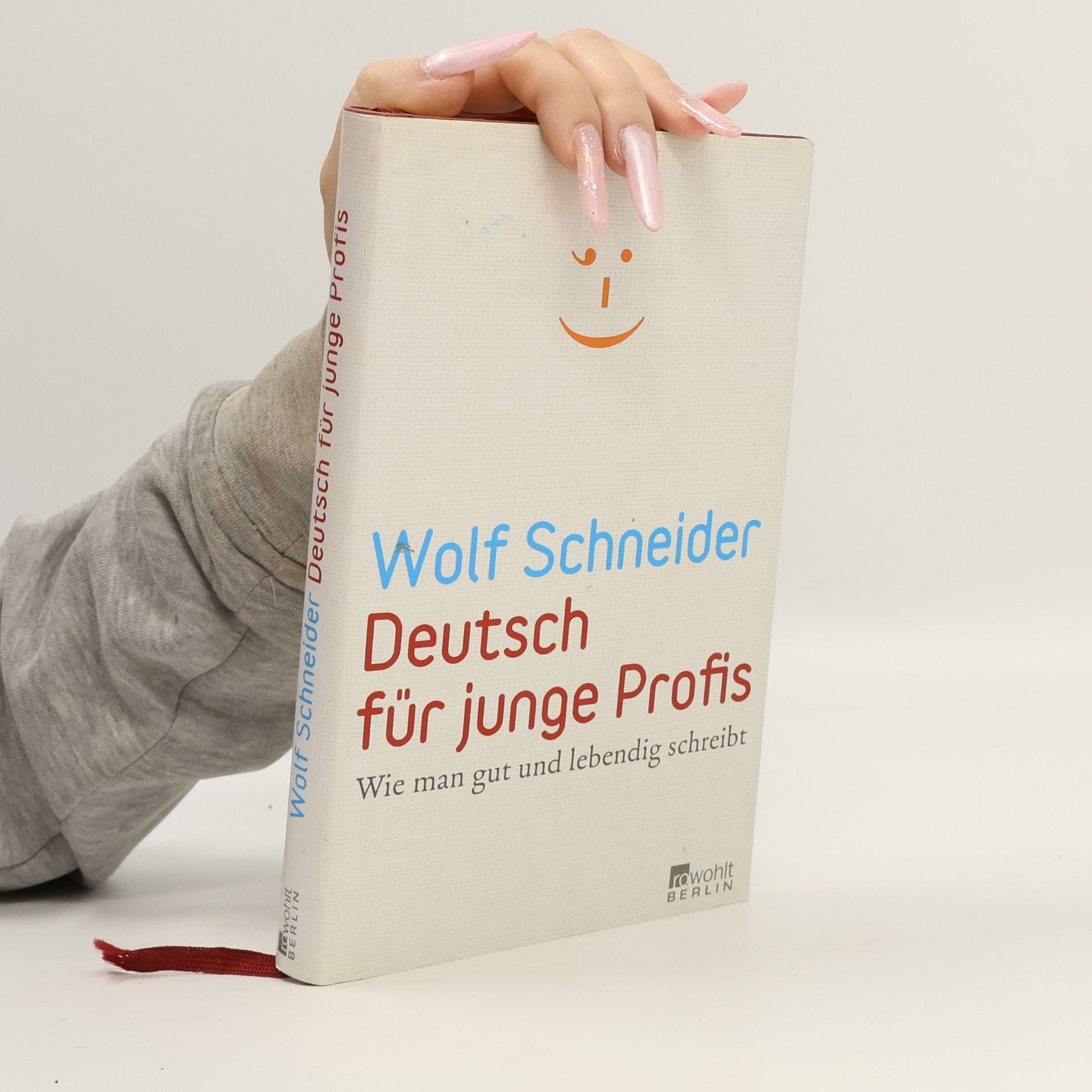 Wolf Schneider Deutsch für junge Profis