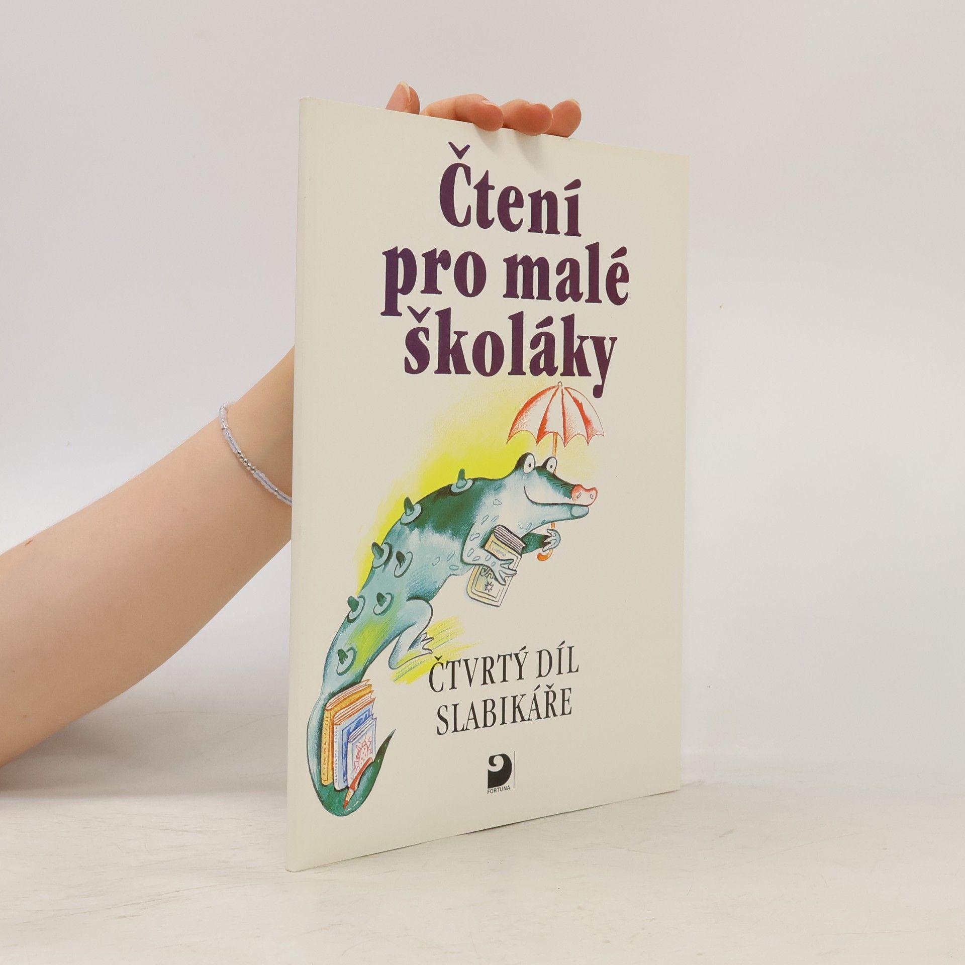 Miroslava Čížková Čtení pro malé školáky. Čtvrtý díl Slabikáře