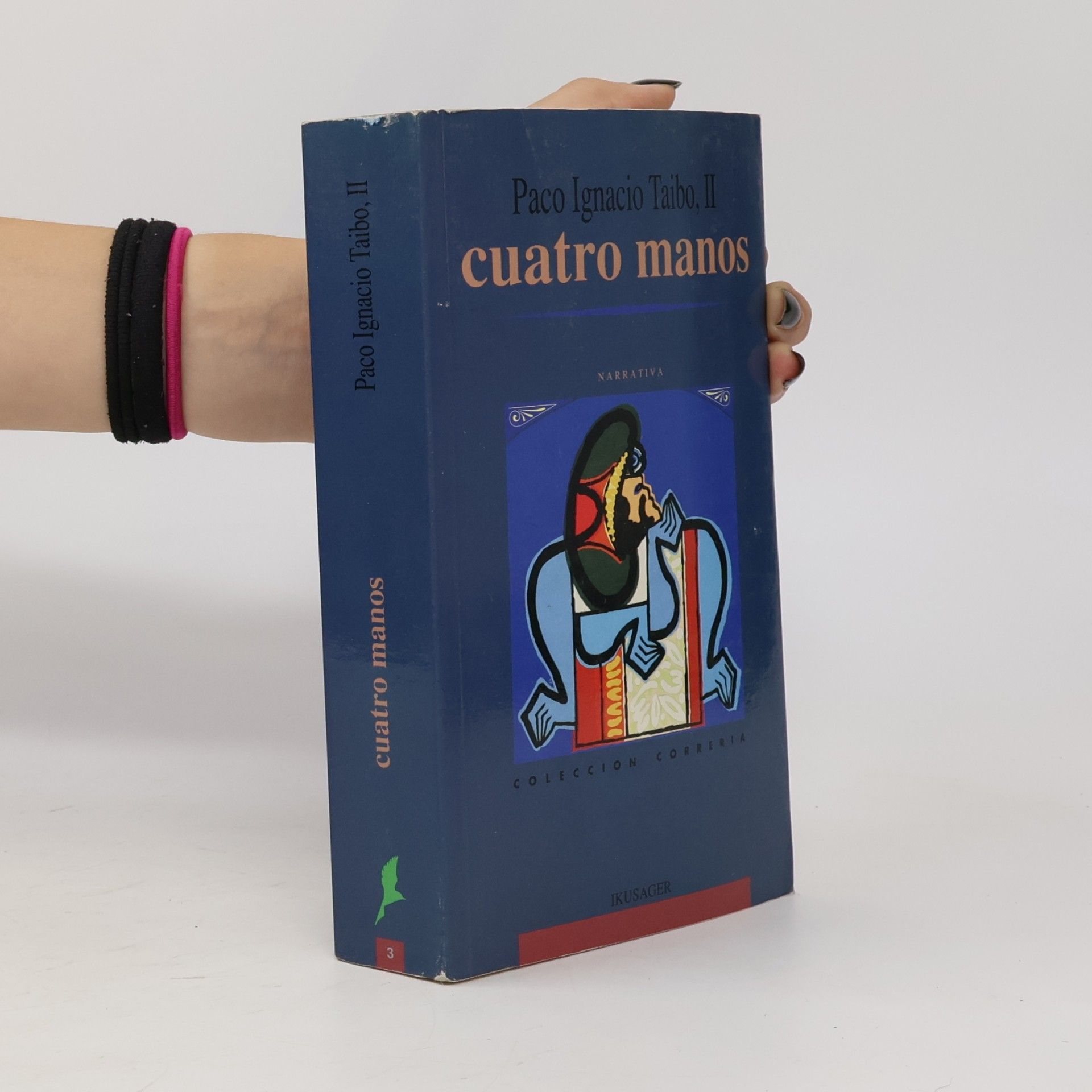 Paco Ignacio Taibo II Colección Correria - 3: Cuatro manos