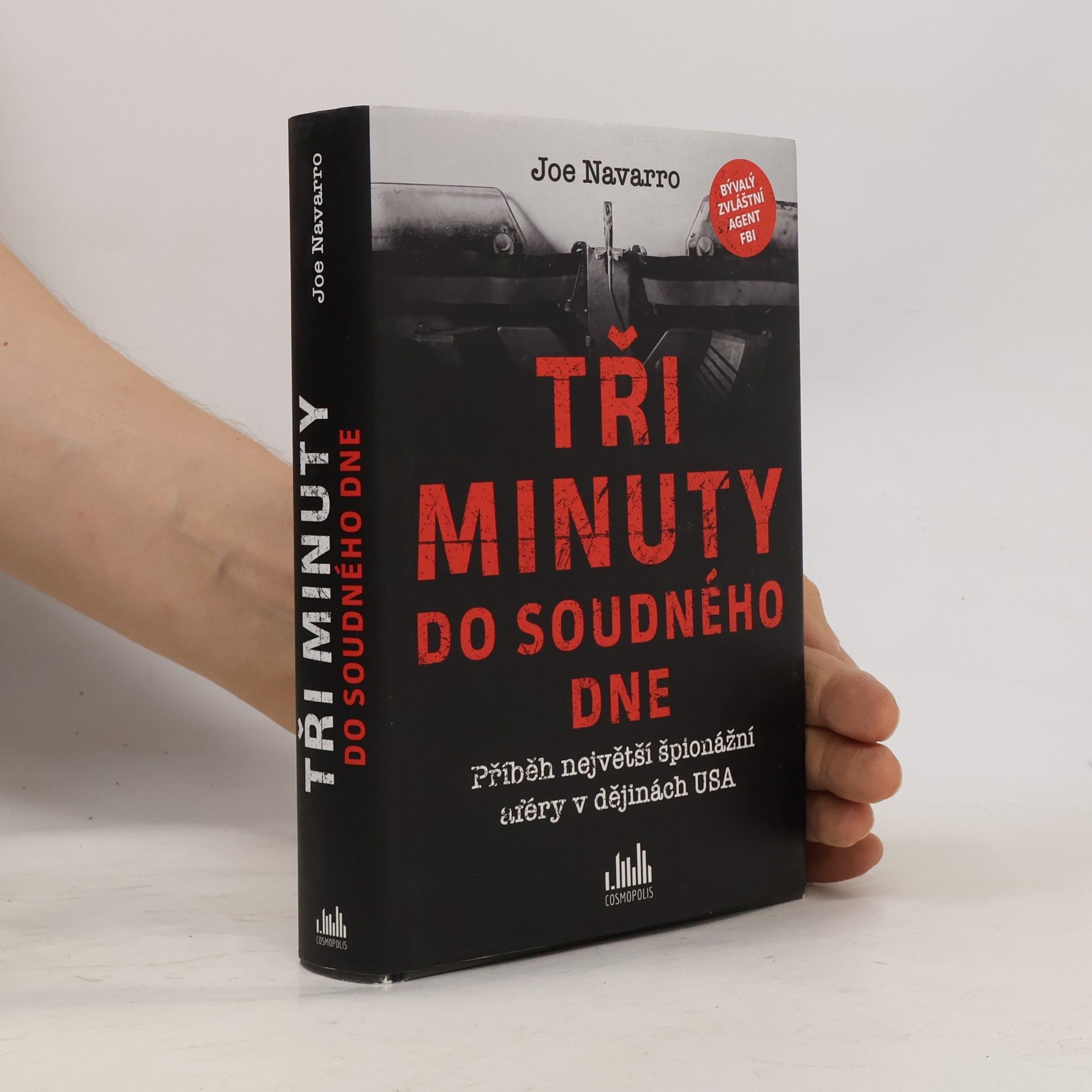 Joe Navarro Tři minuty do soudného dne