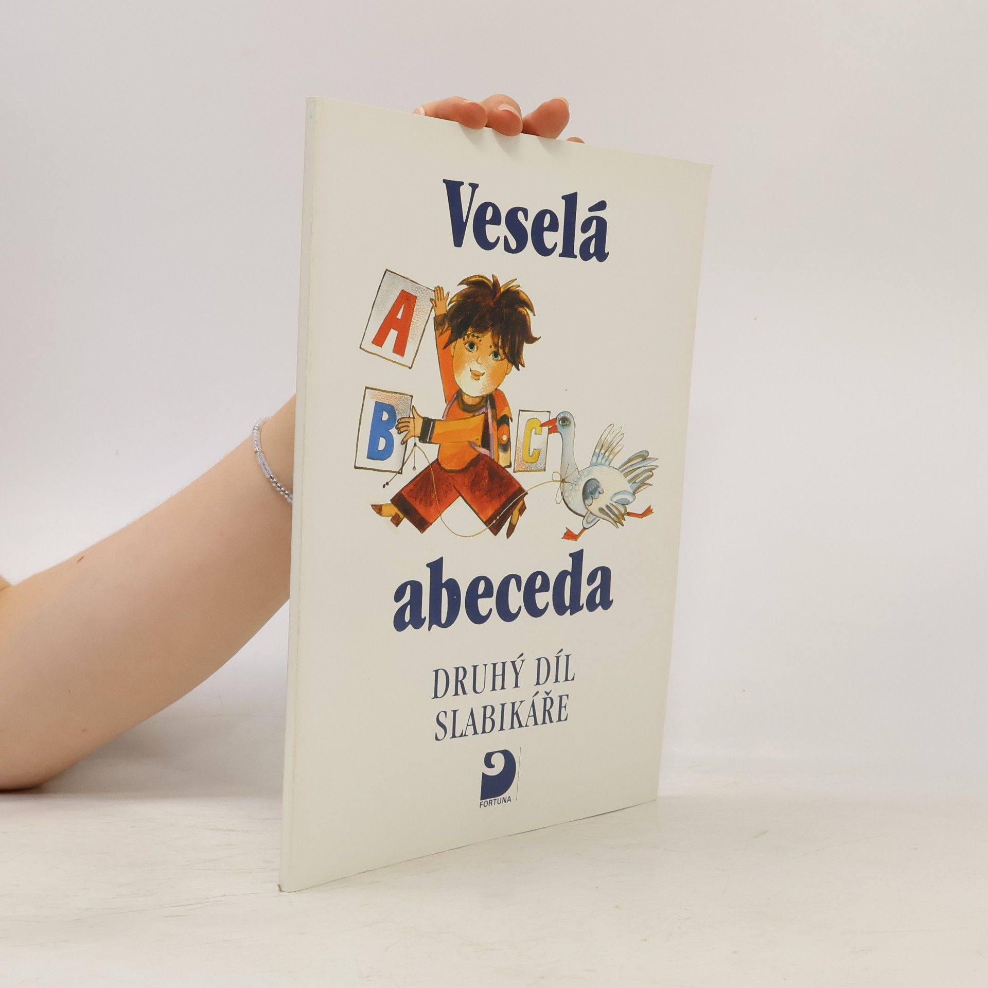 Kolektiv autorů Veselá abeceda. Druhý díl Slabikáře