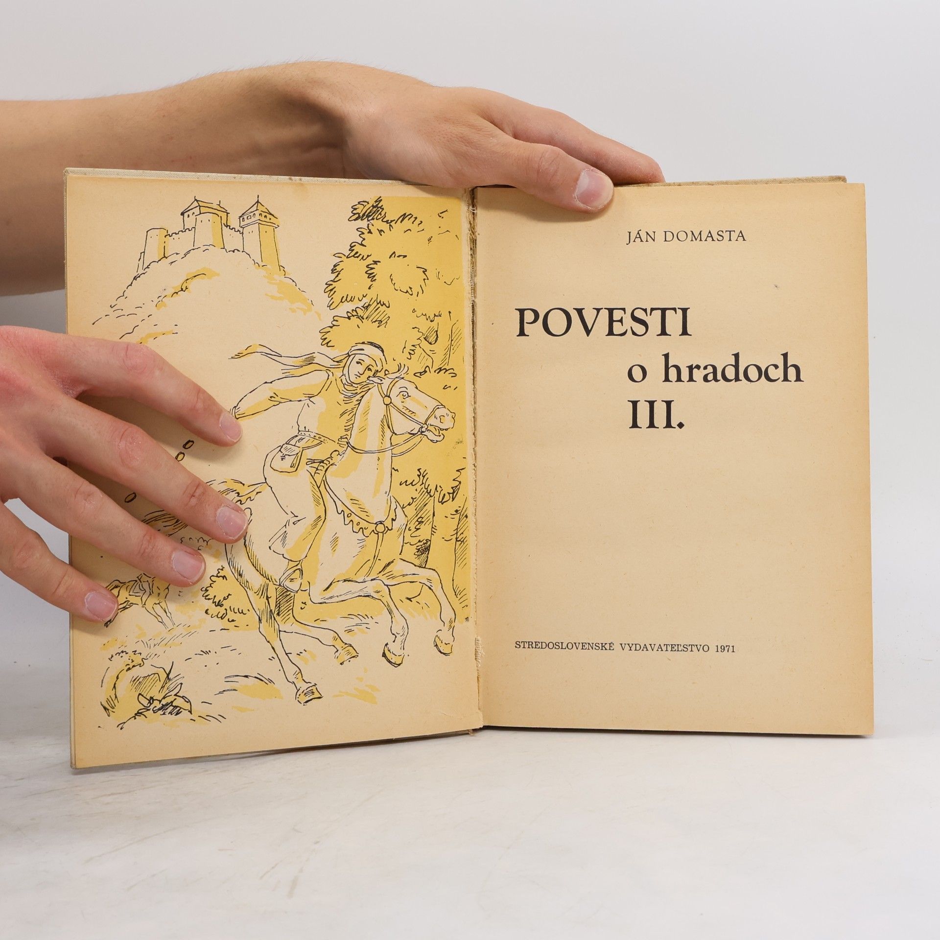 Ján Domasta Povesti o hradoch III.