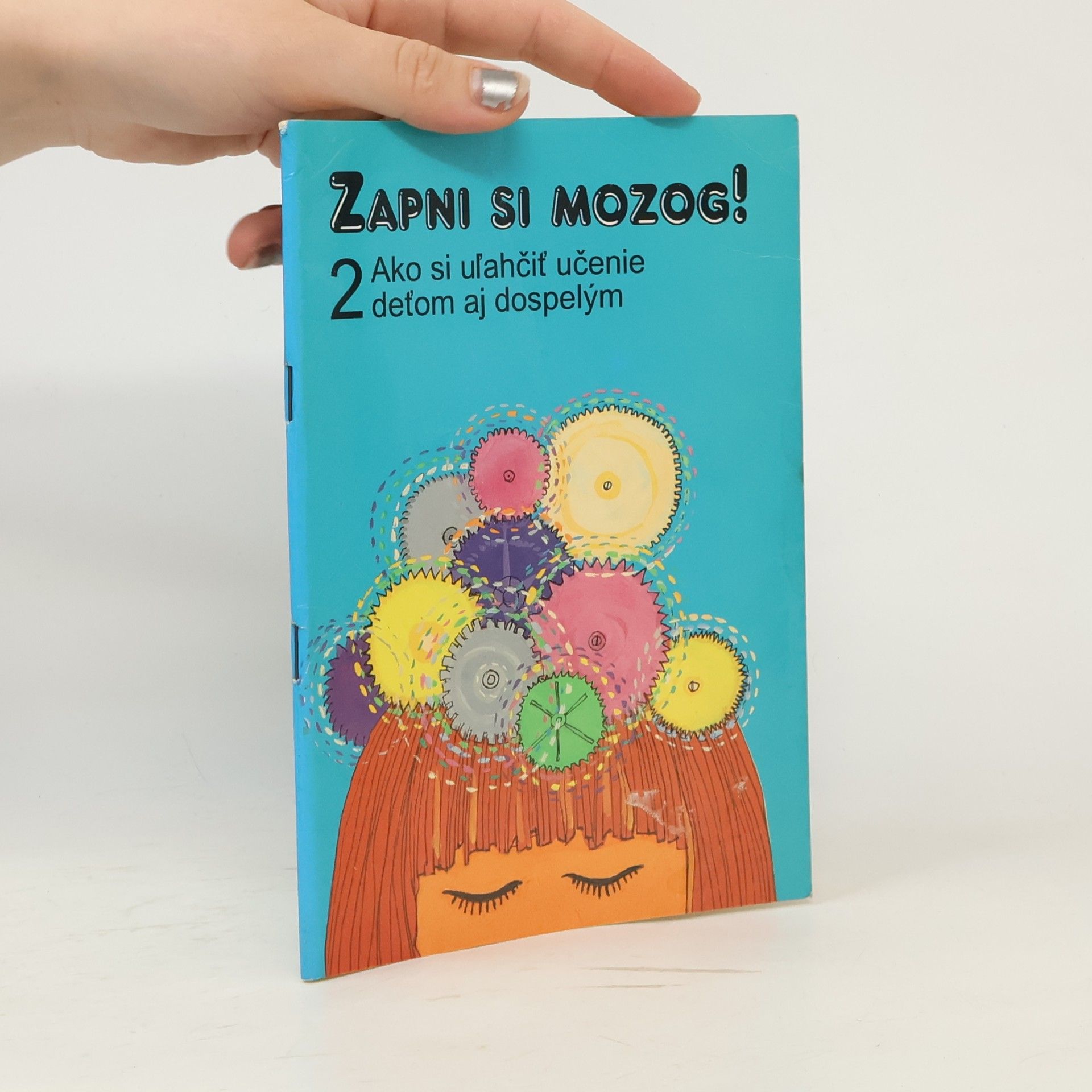Gail E. Dennison Zapni si mozog! 2