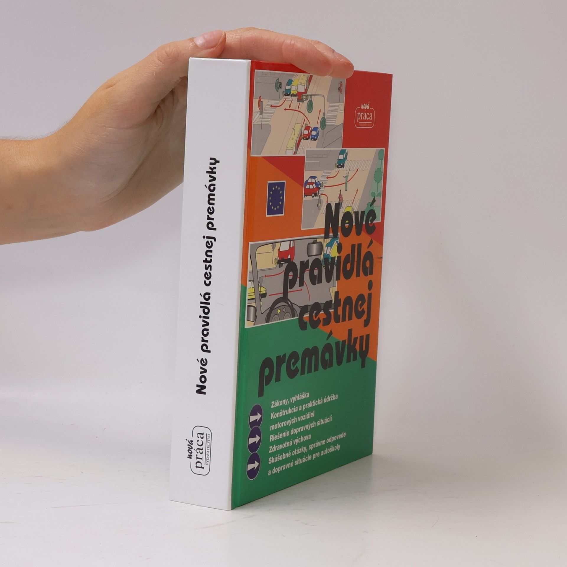 Autores varios Nové pravidlá cestnej premávky
