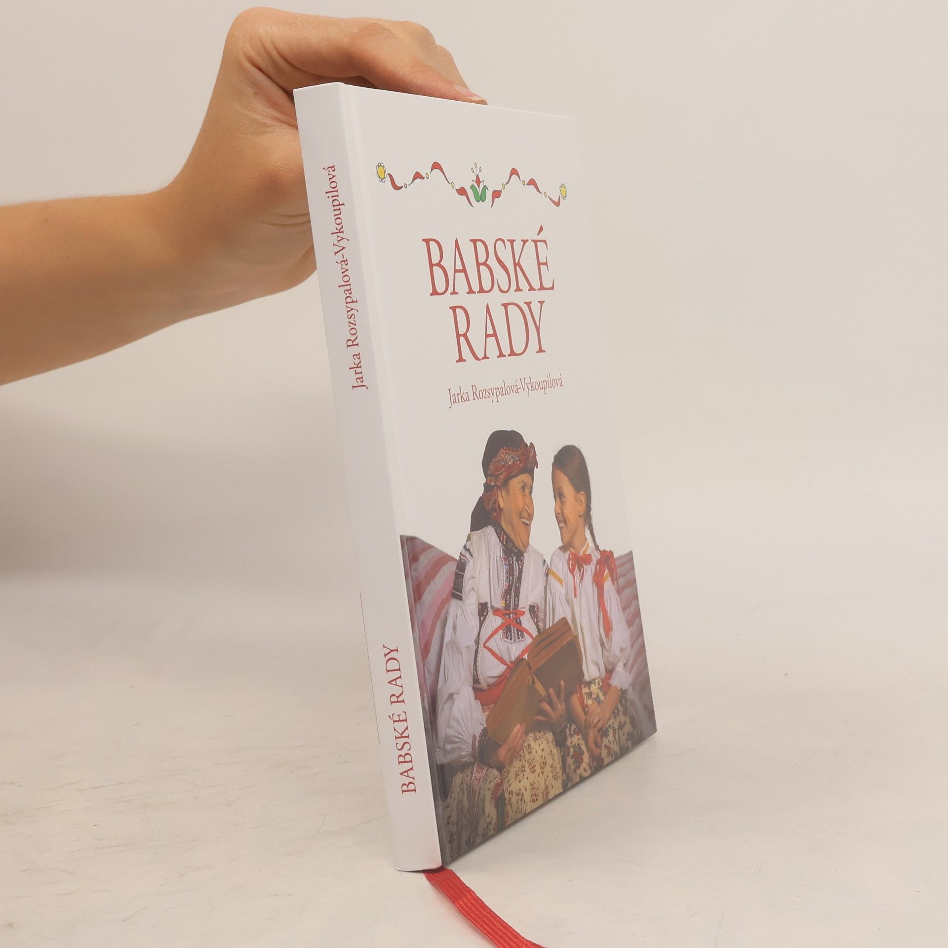 Jaroslava Rozsypalová Vykoupilová Babské rady