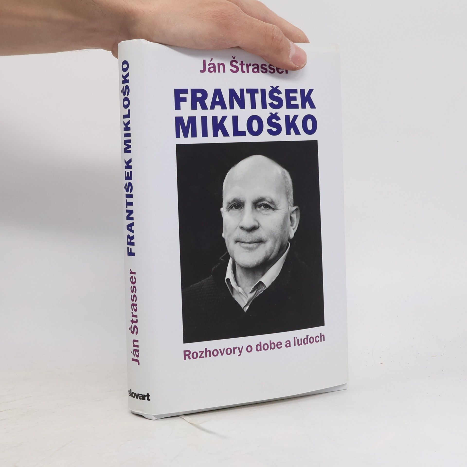 František Mikloško: rozhovory o dobe a ľuďoch