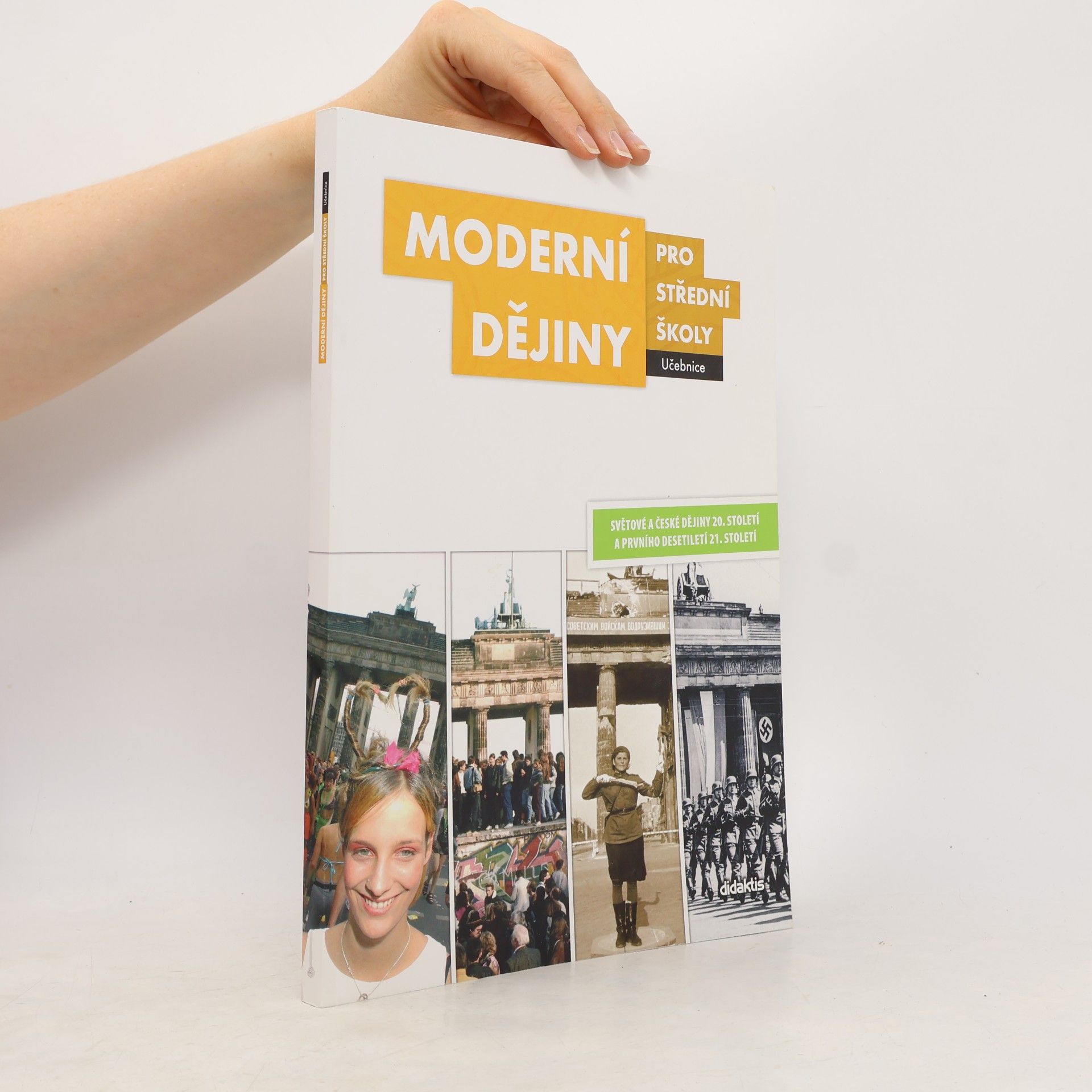 Jan Čurda Moderní dějiny pro střední školy: Světové a české dějiny 20. století a prvního desetiletí 21. století