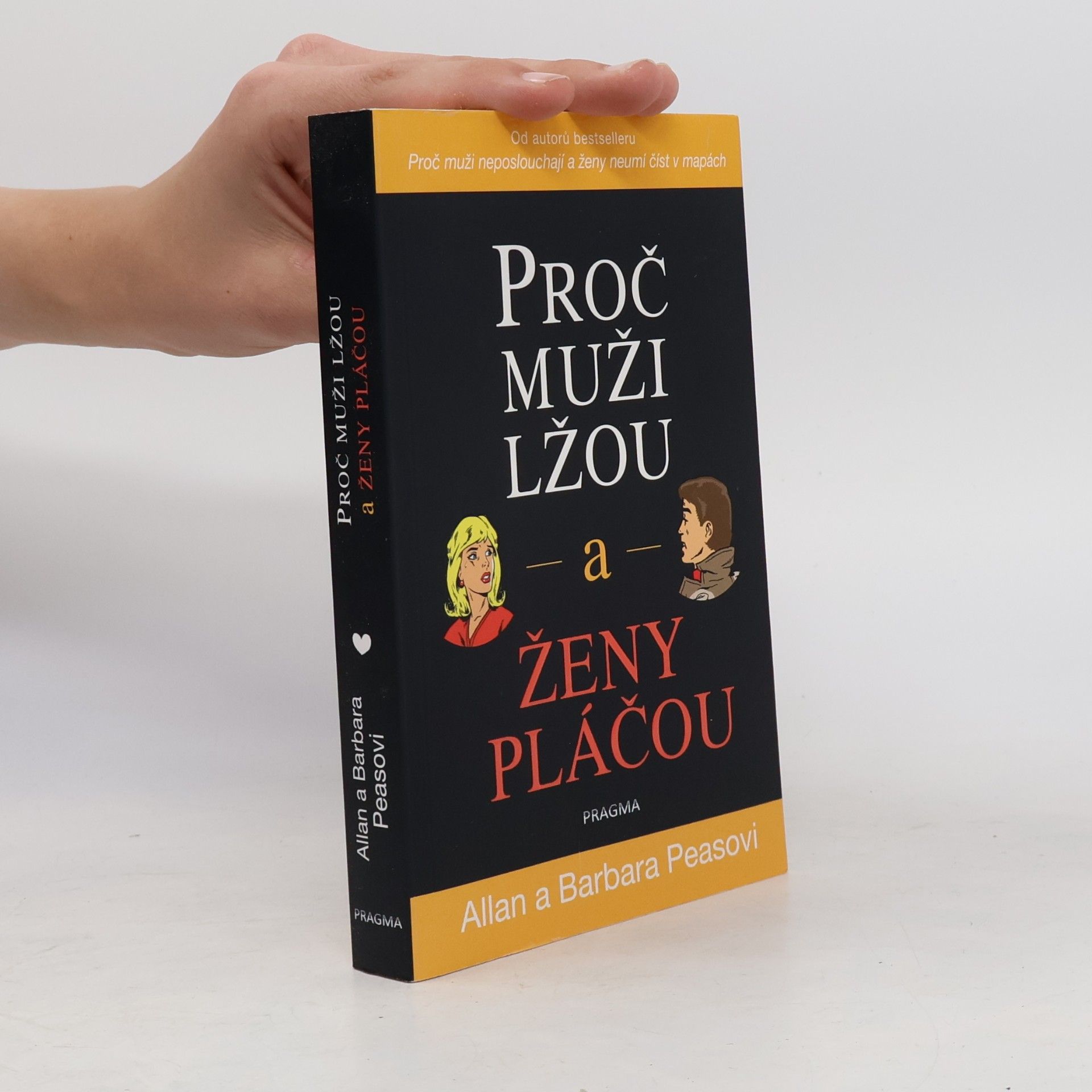 Allan Pease Proč muži lžou a ženy pláčou