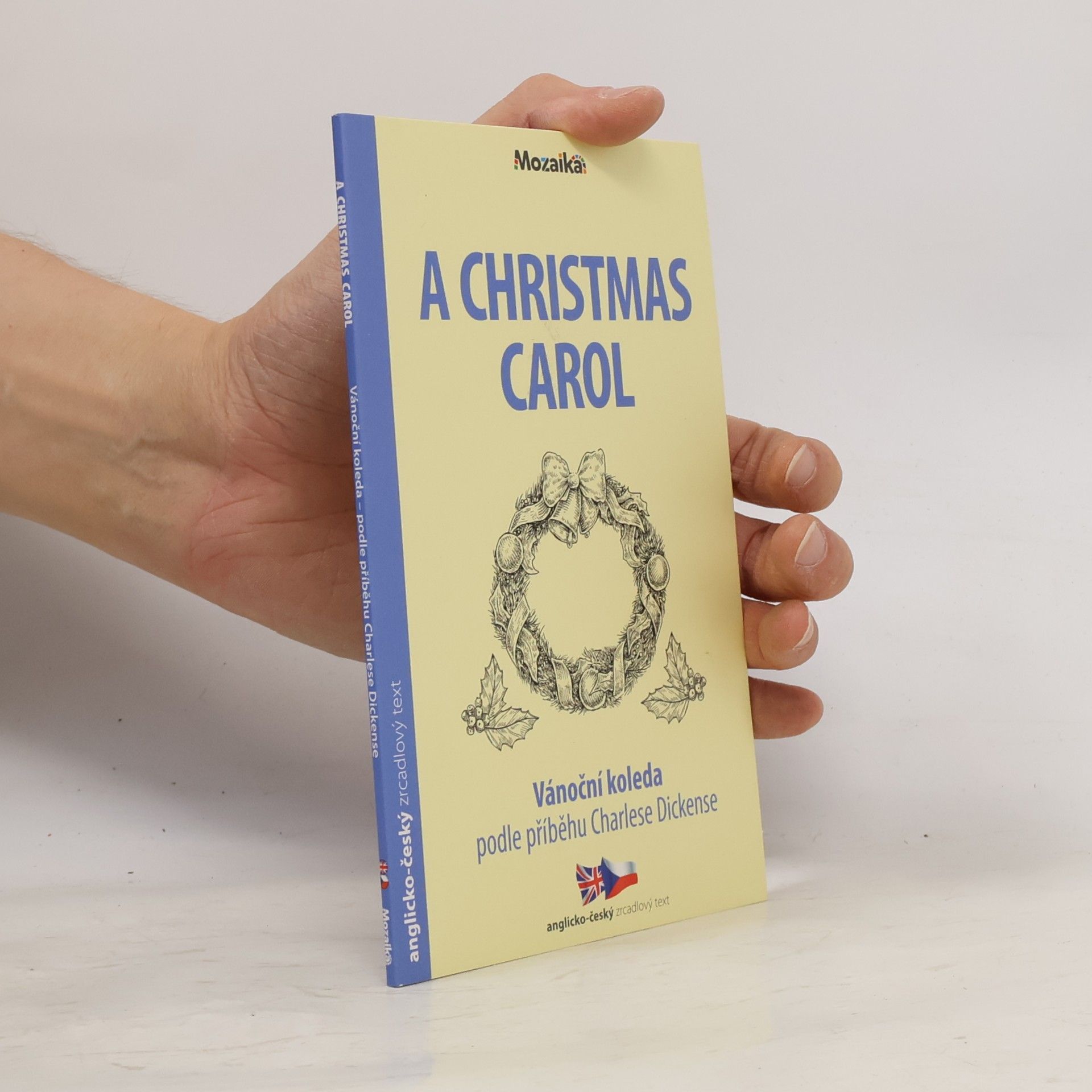 Charles Dickens A Christmas Carol / Vánoční koleda