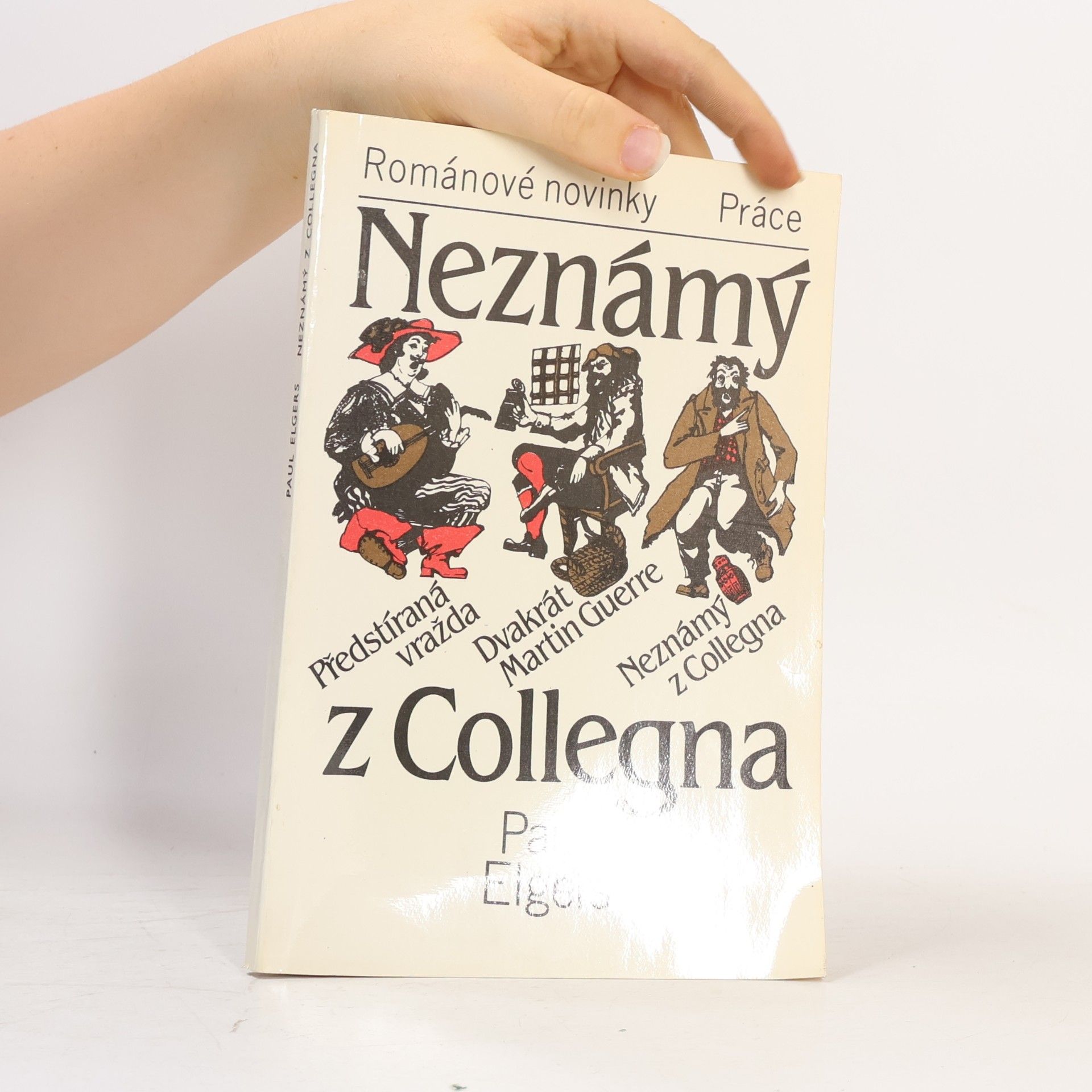 Paul Elgers Neznámý z Collegna