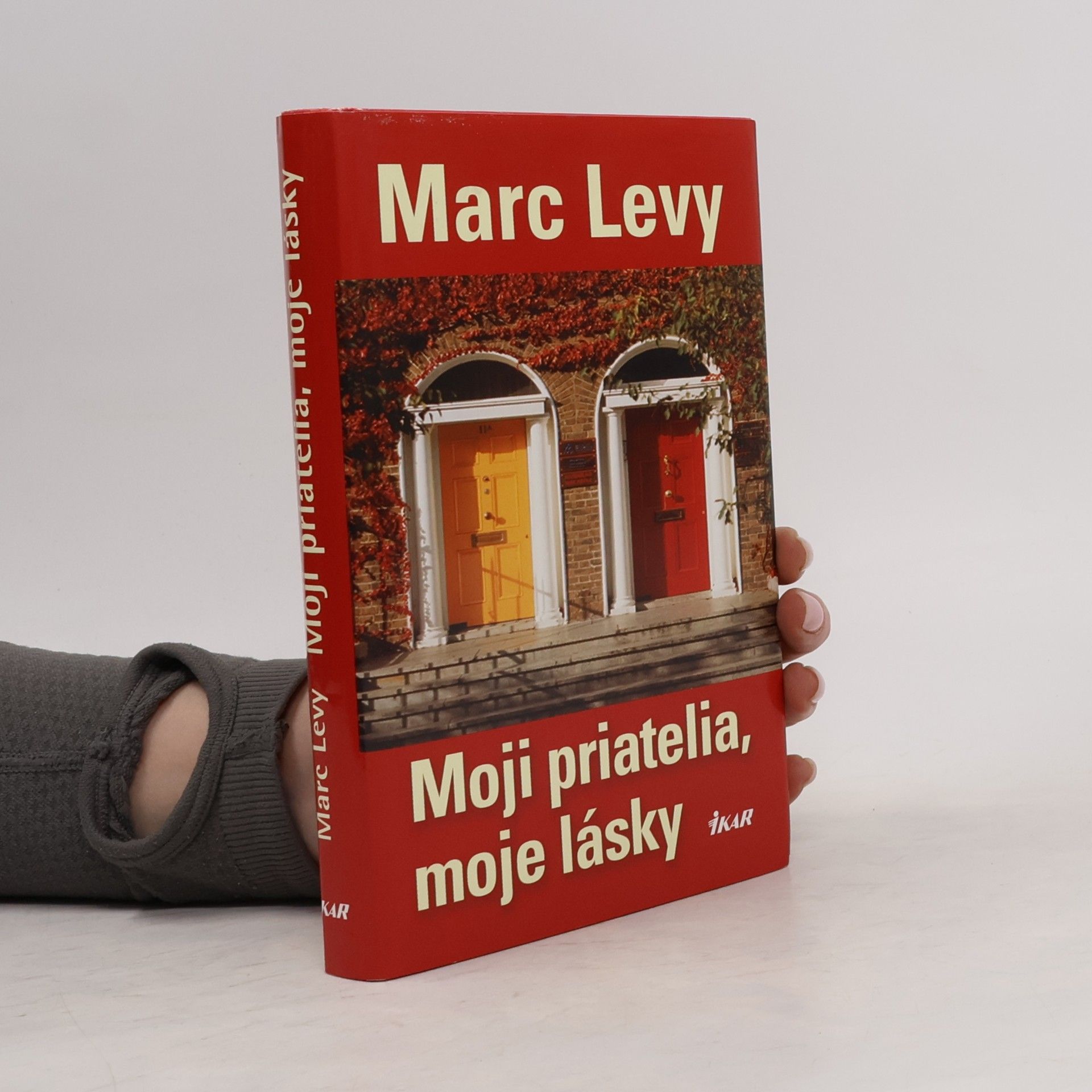 Marc Levy Moji priatelia, moje lásky