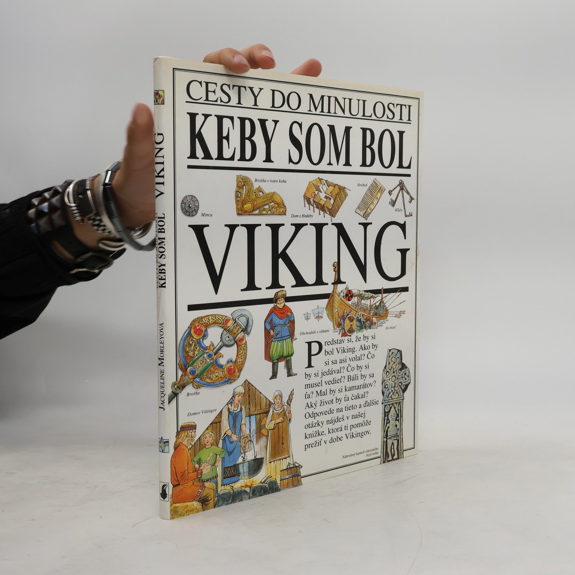 Jacqueline Morley Keby som bol Viking