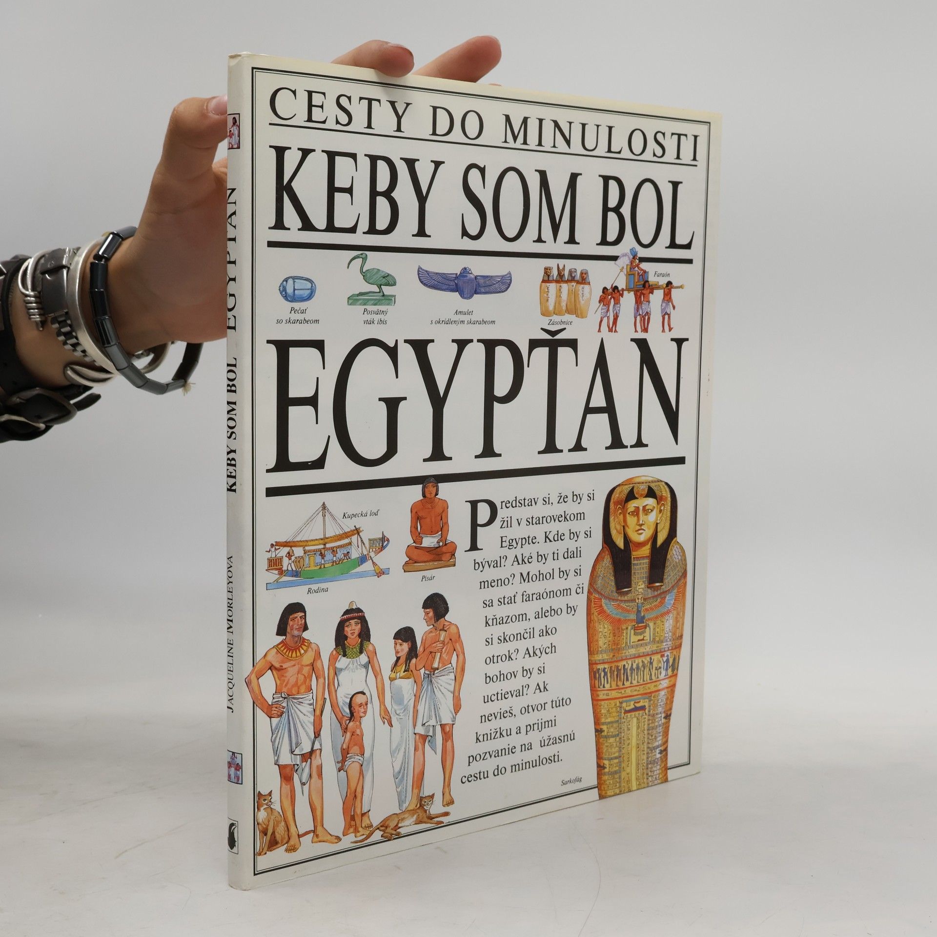 Jacqueline Morley Keby som bol Egypťan