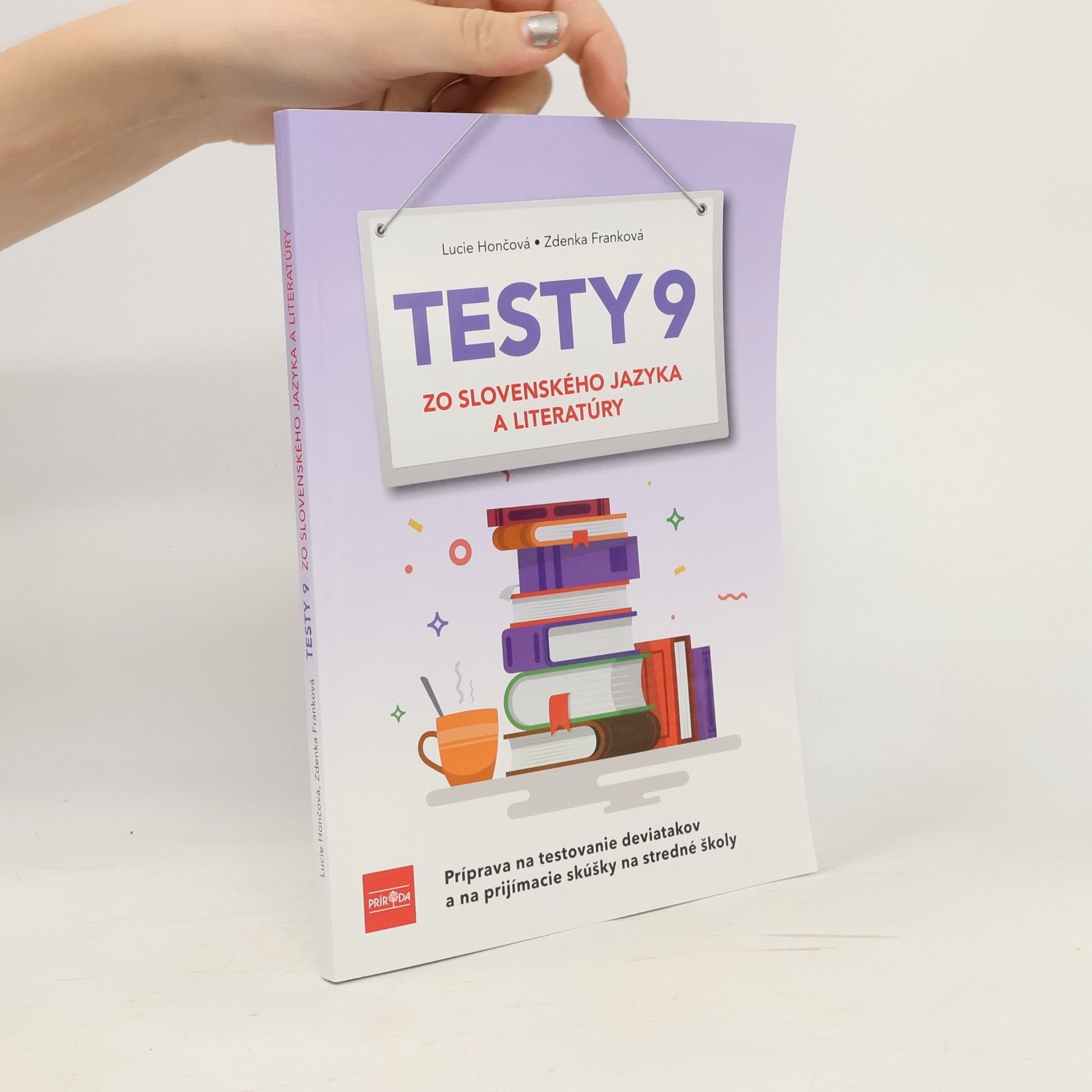 Zdenka Franková Testy 9 zo slovenského jazyka a literatúry