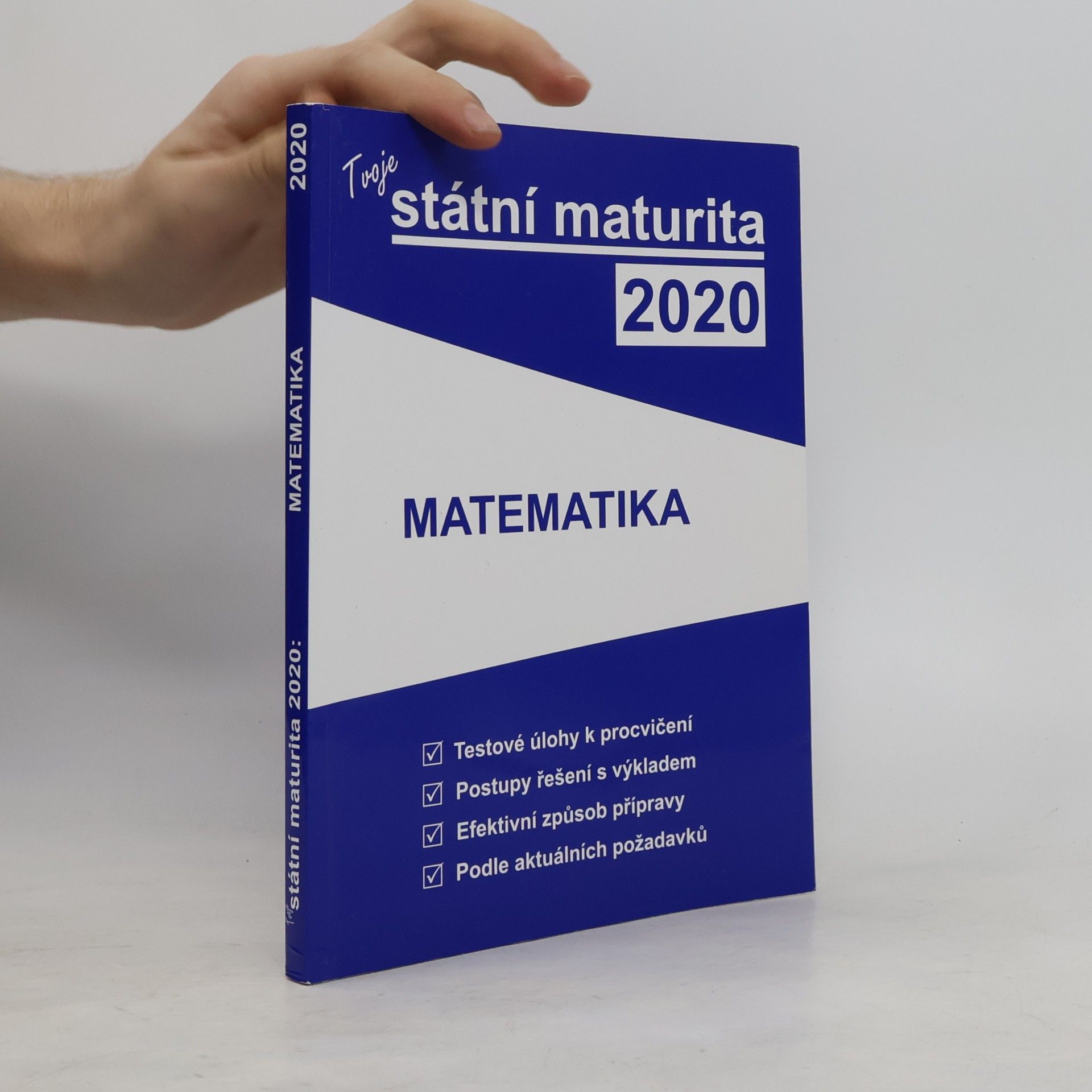 Various authors Tvoje státní maturita 2020. Matematika