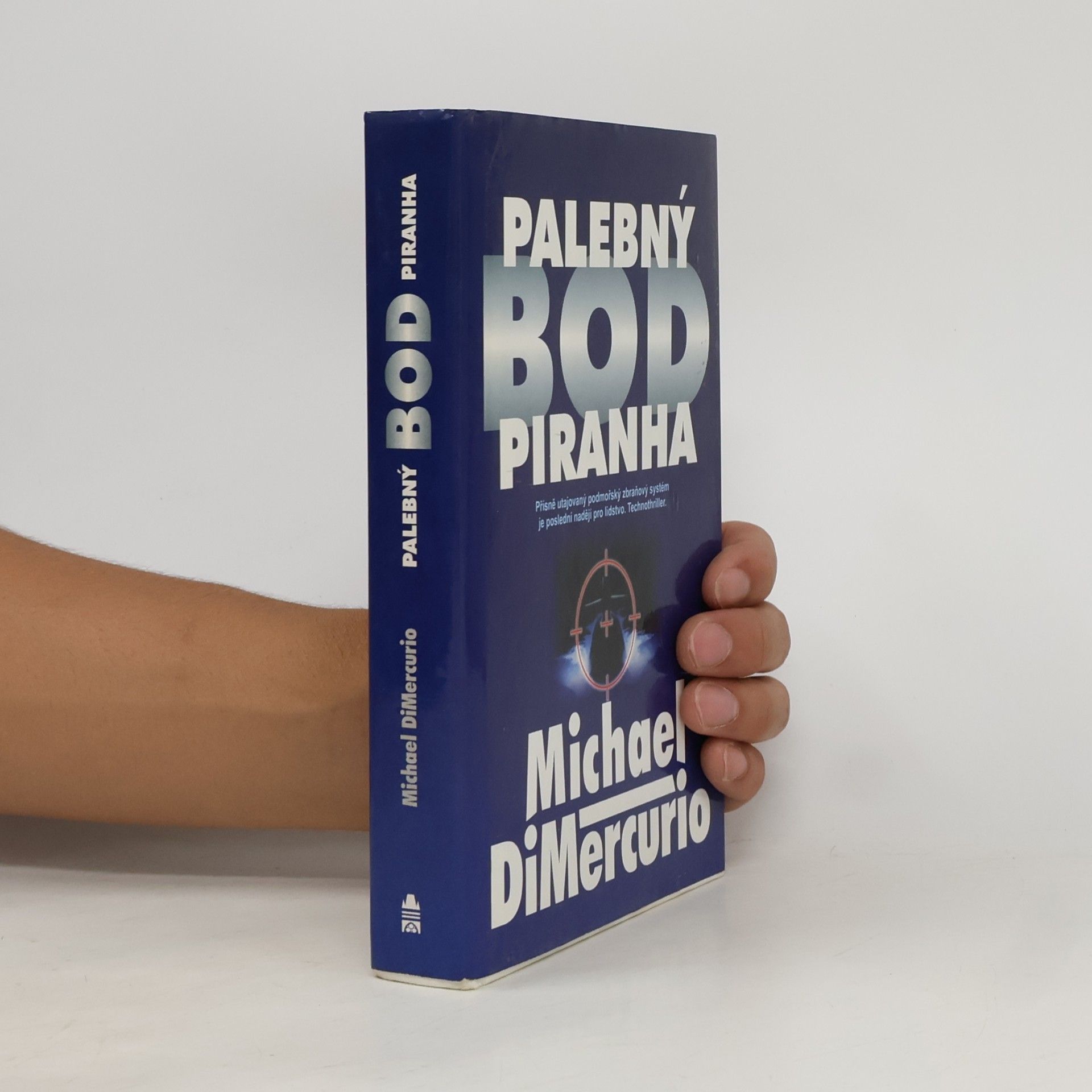 Michael DiMercurio Palebný bod Piranha