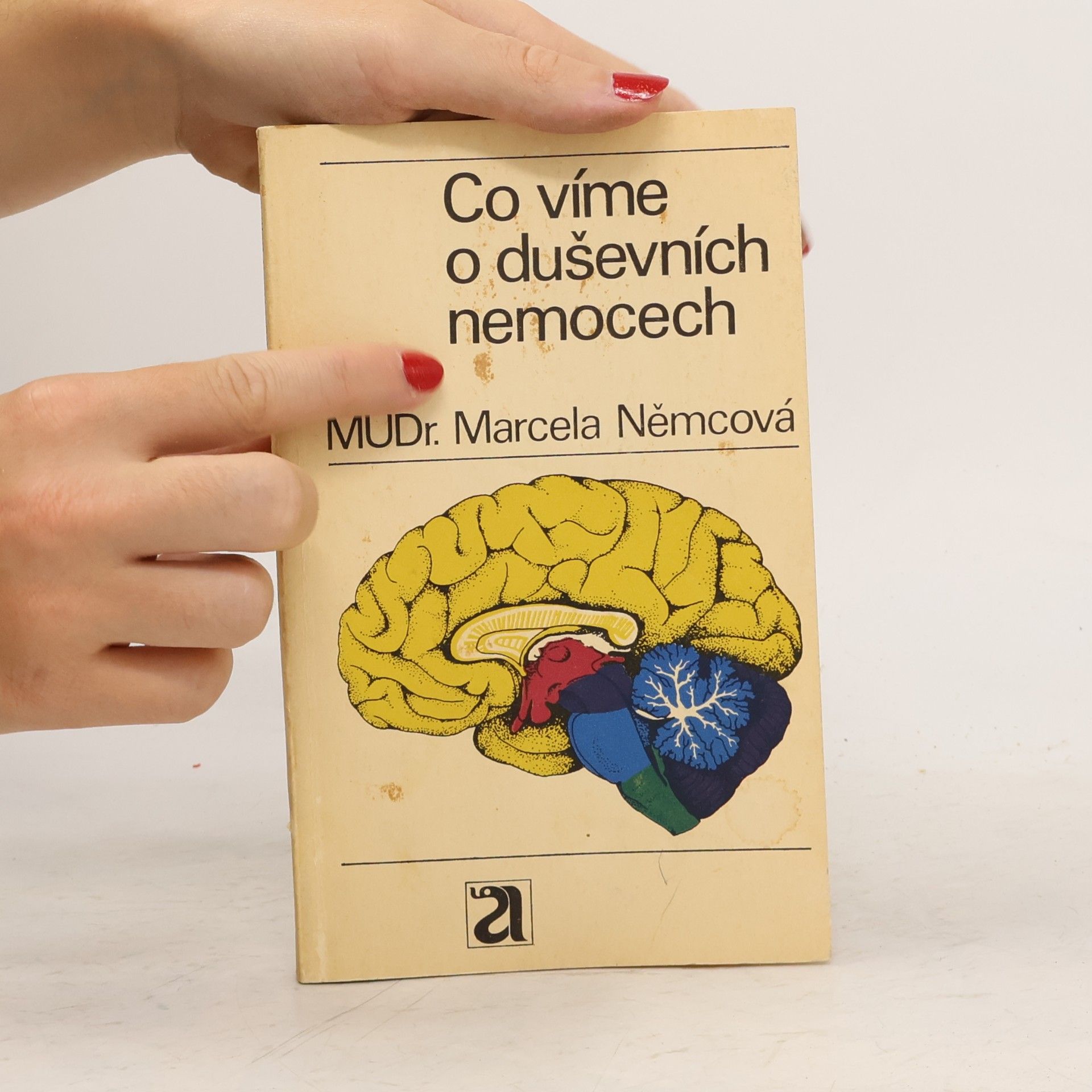 Marcela Němcová Co víme o duševních nemocech