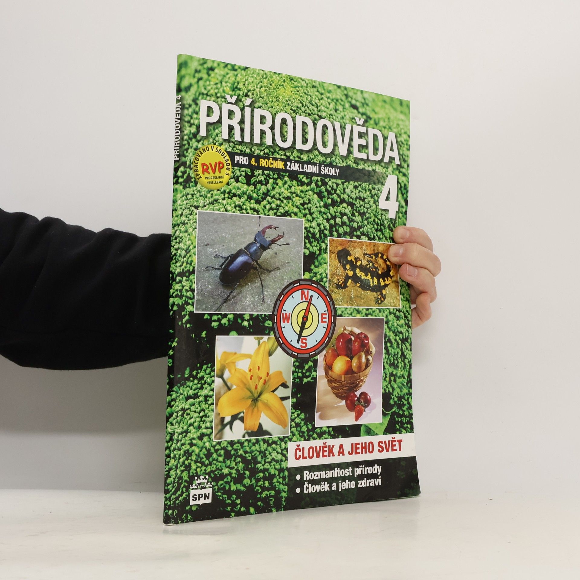 Milana Čechurová Přírodověda 4 : člověk a jeho svět : pro 4. ročník základní školy