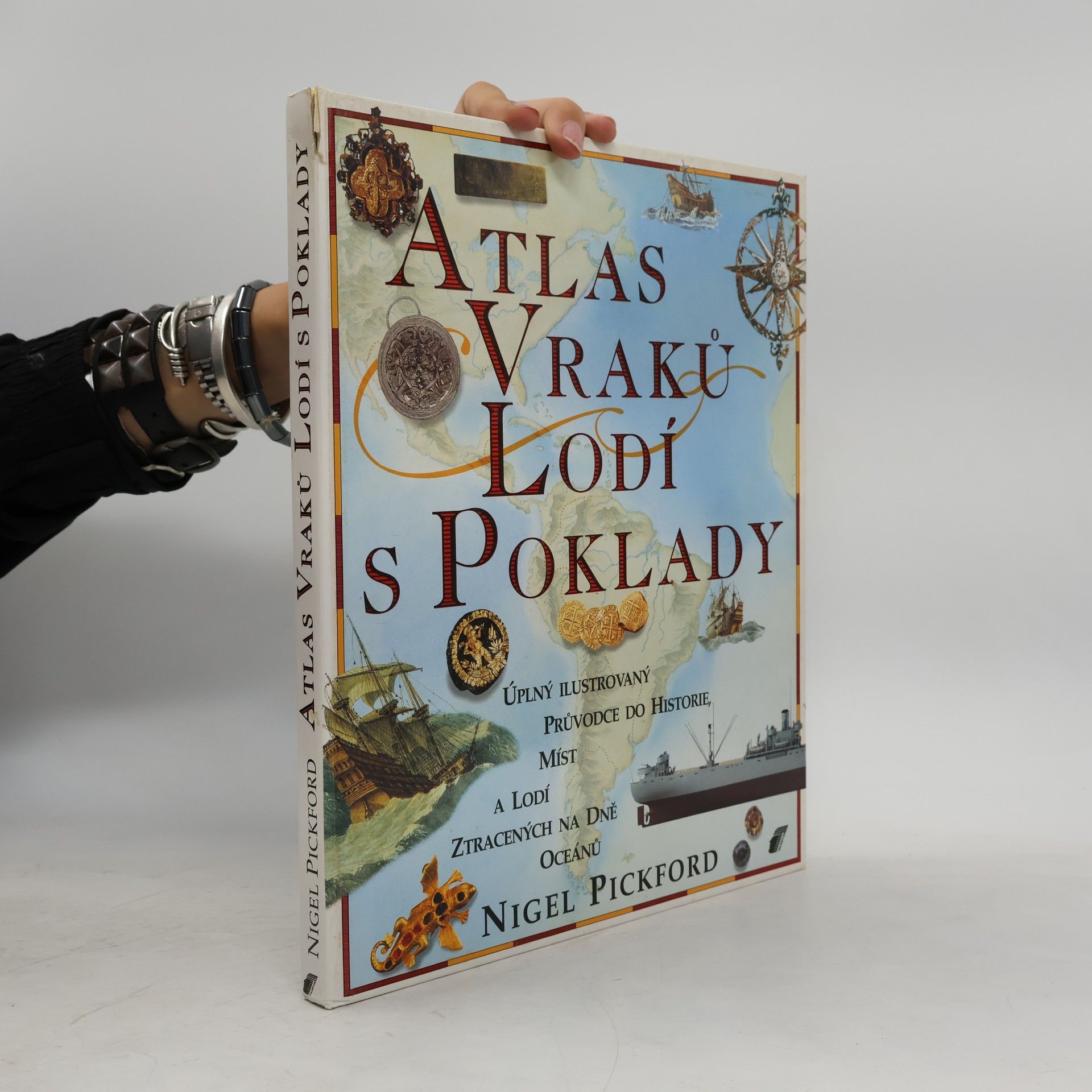 Nigel Pickford Atlas vraků lodí s poklady