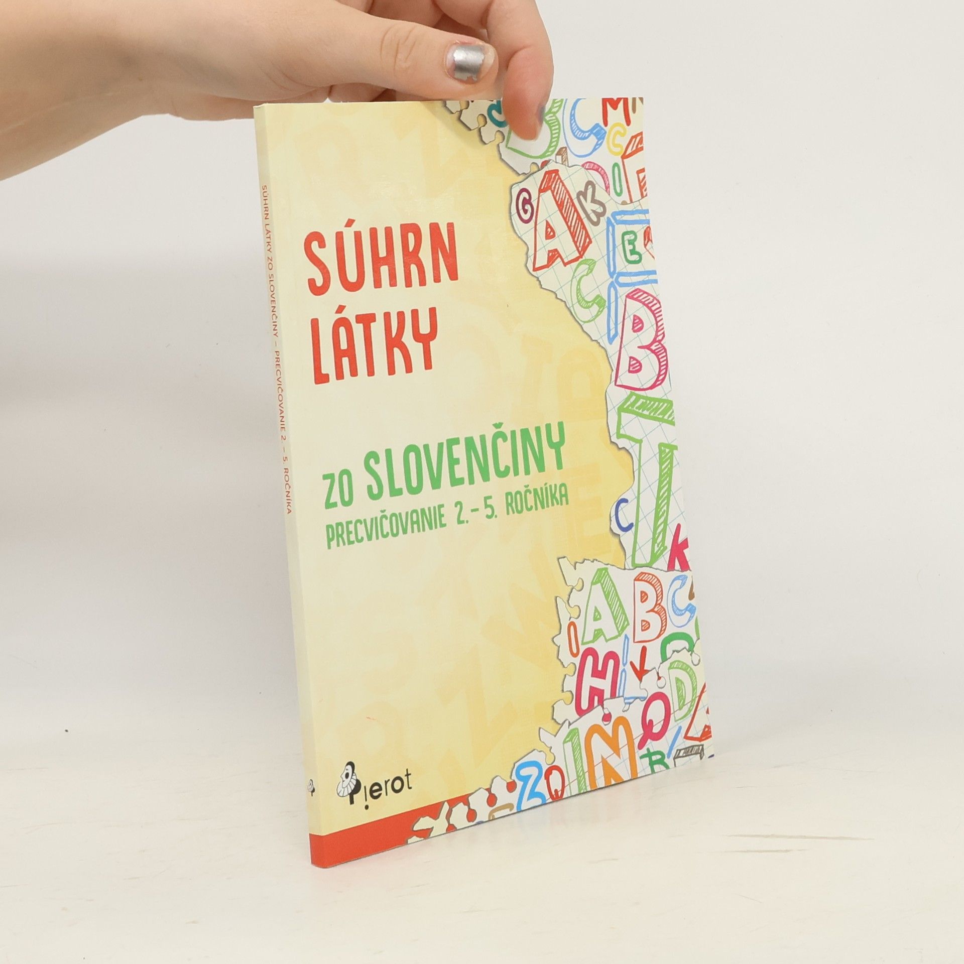 Petr Sulc Súhrn látky zo slovenčiny – precvičovanie 2. – 5. ročníka