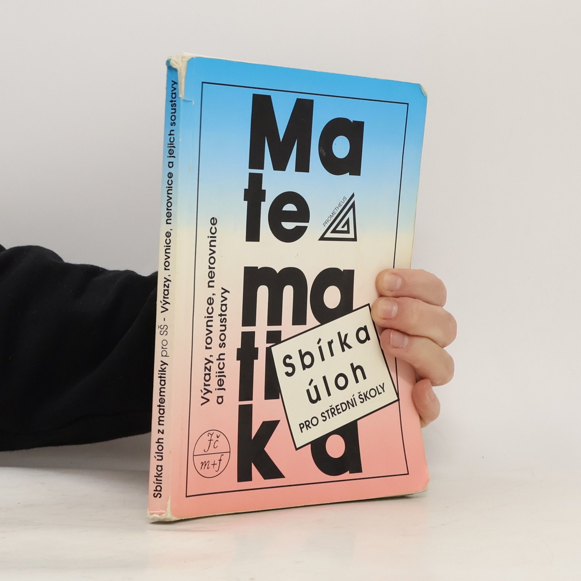 František Janeček Sbírka úloh z matematiky pro střední školy