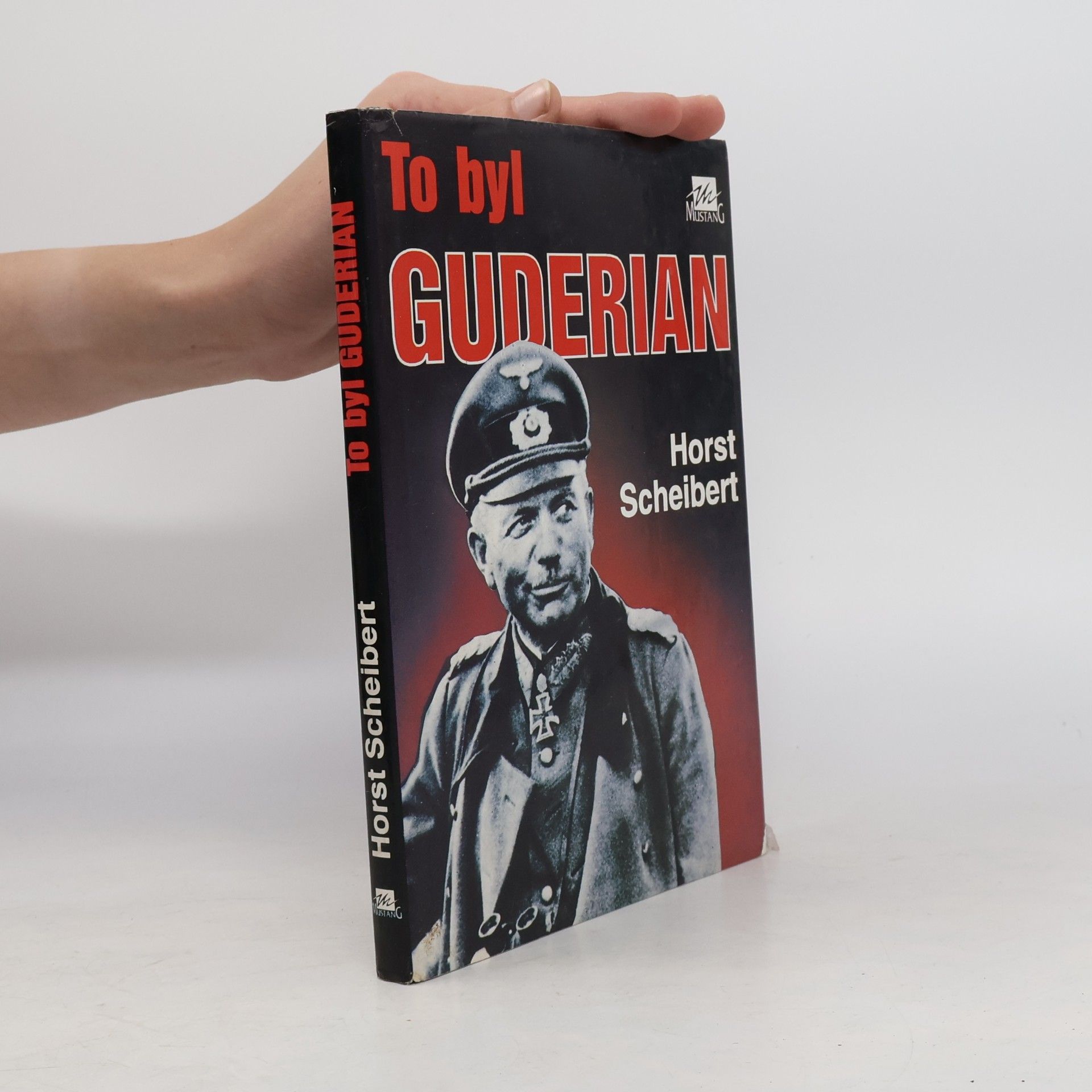Horst Scheibert To byl Guderian