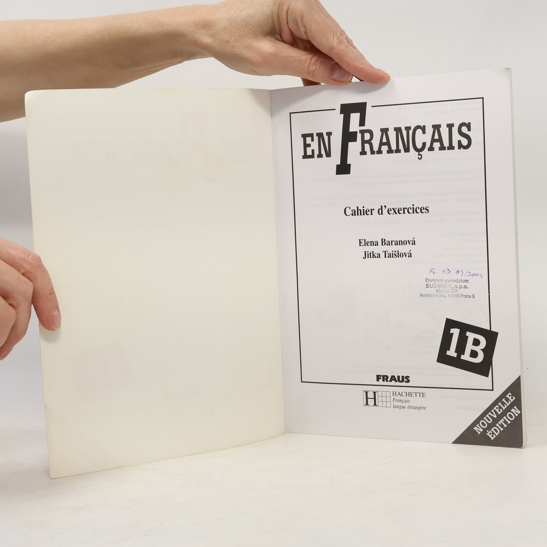 Jitka Taišlová En français. Cahier d'exercices. 1B