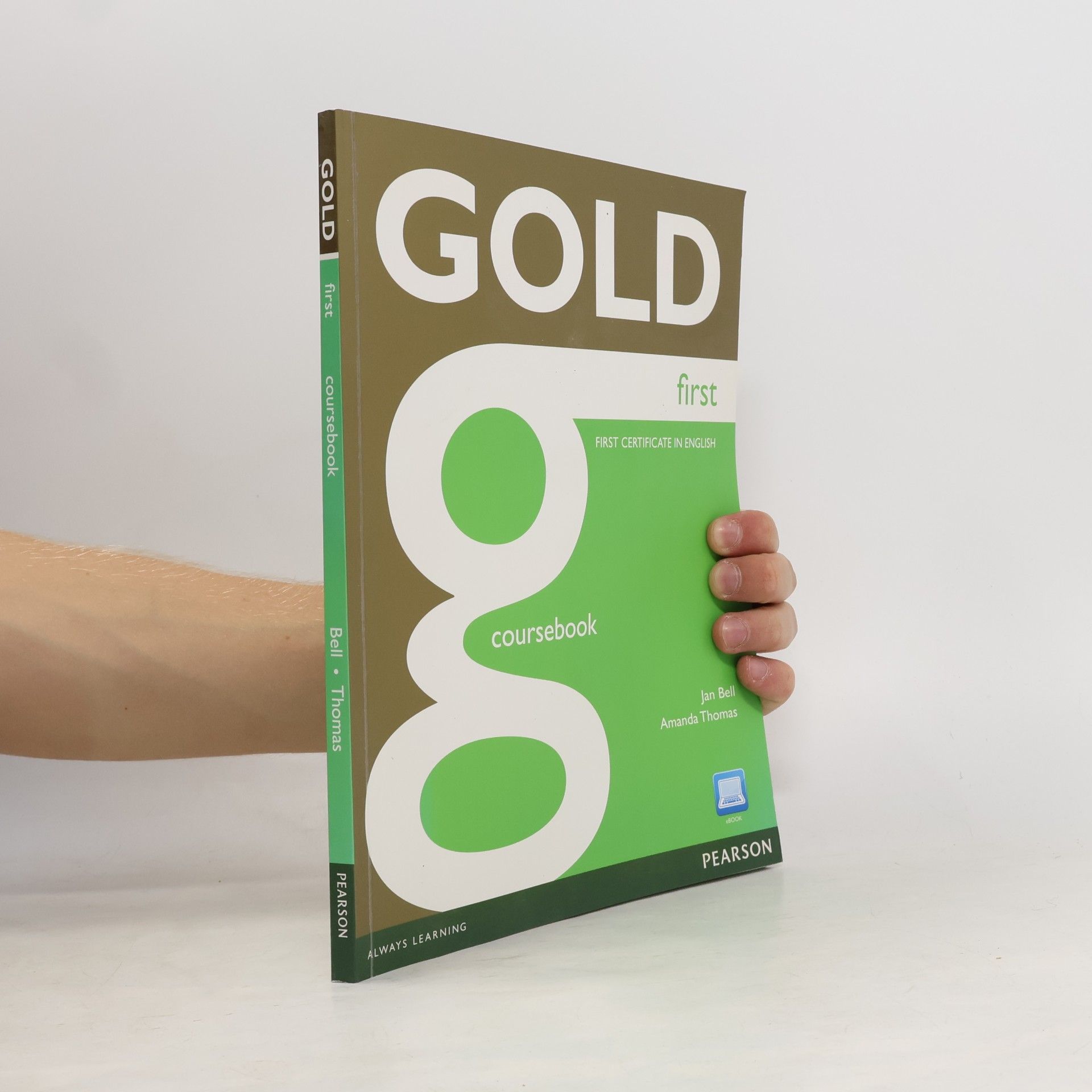 Barbara Thomas Gold first : first certificate in English. Coursebook
