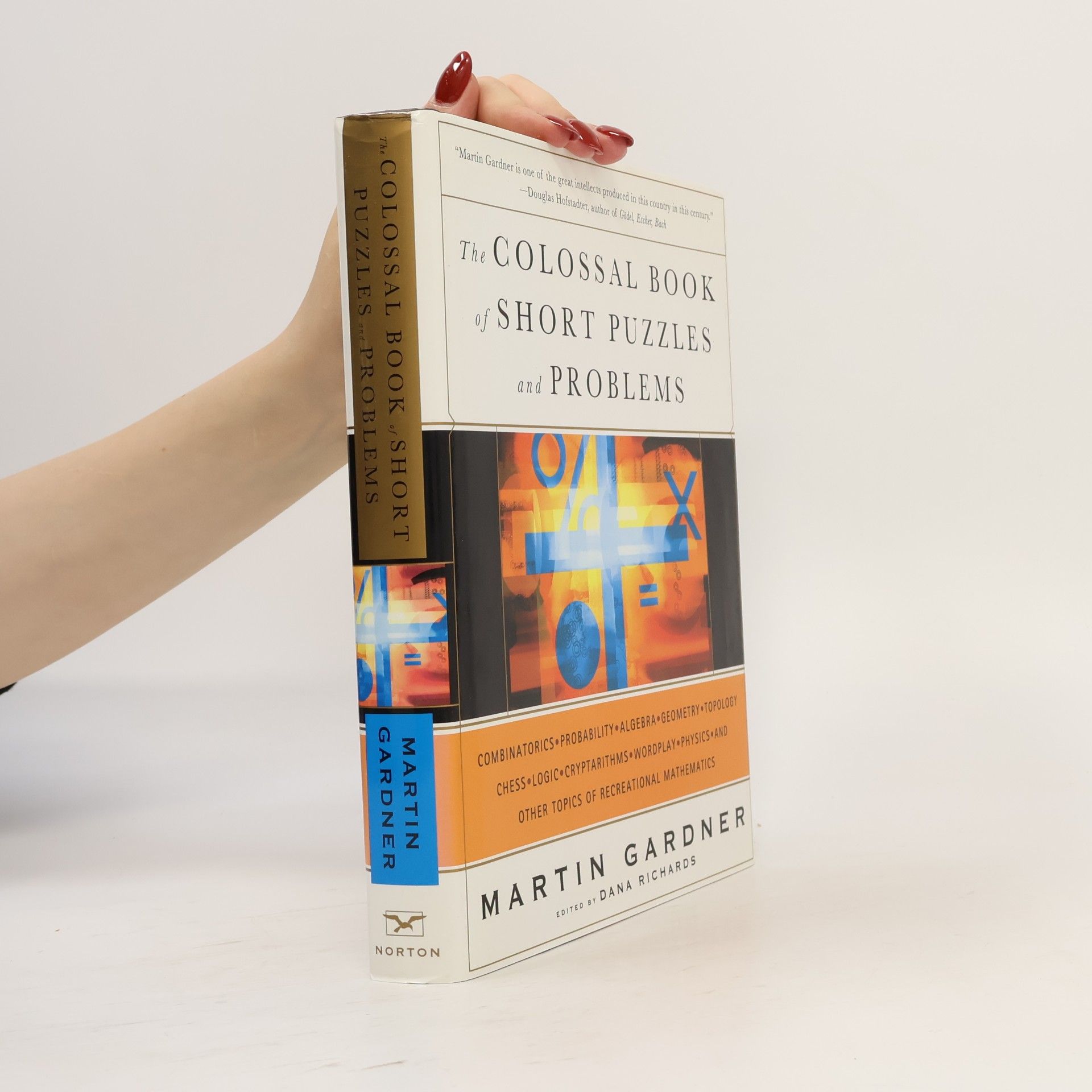 Martin Gardner The Colossal Book of Short Puzzles and Problems