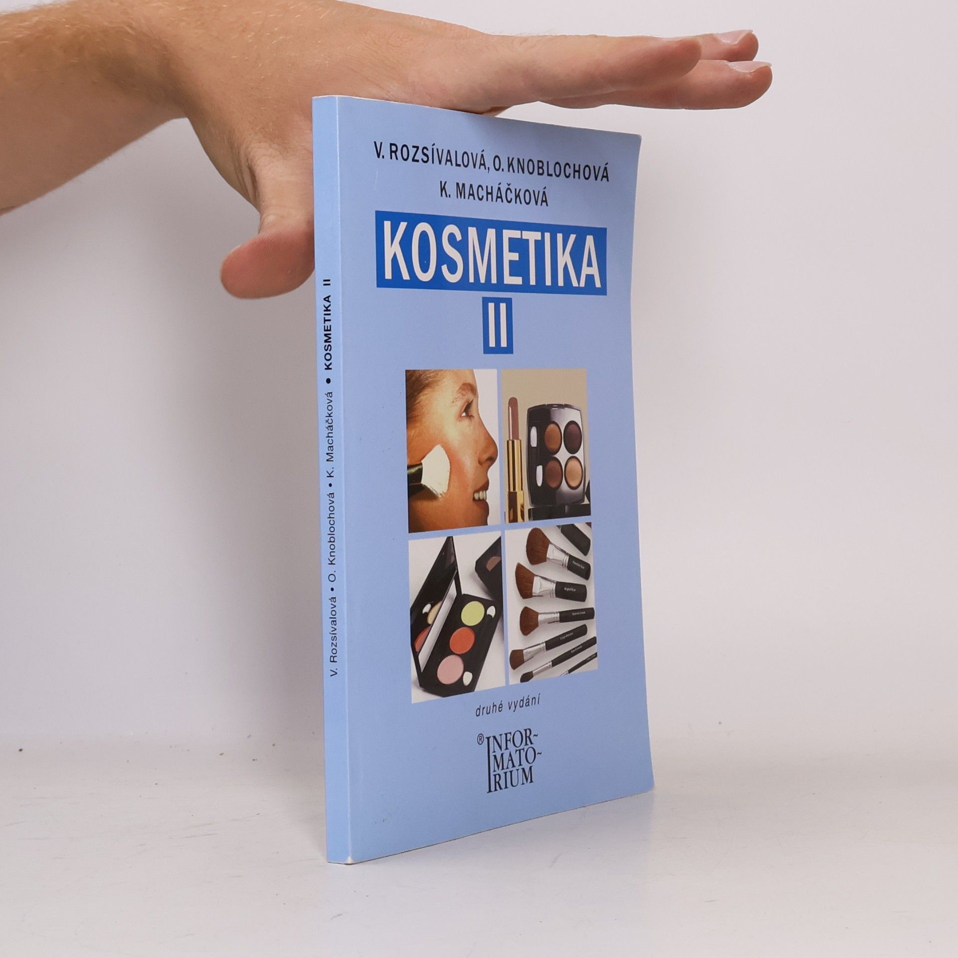 Věra Rozsívalová Kosmetika II pro studijní obor Kosmetička